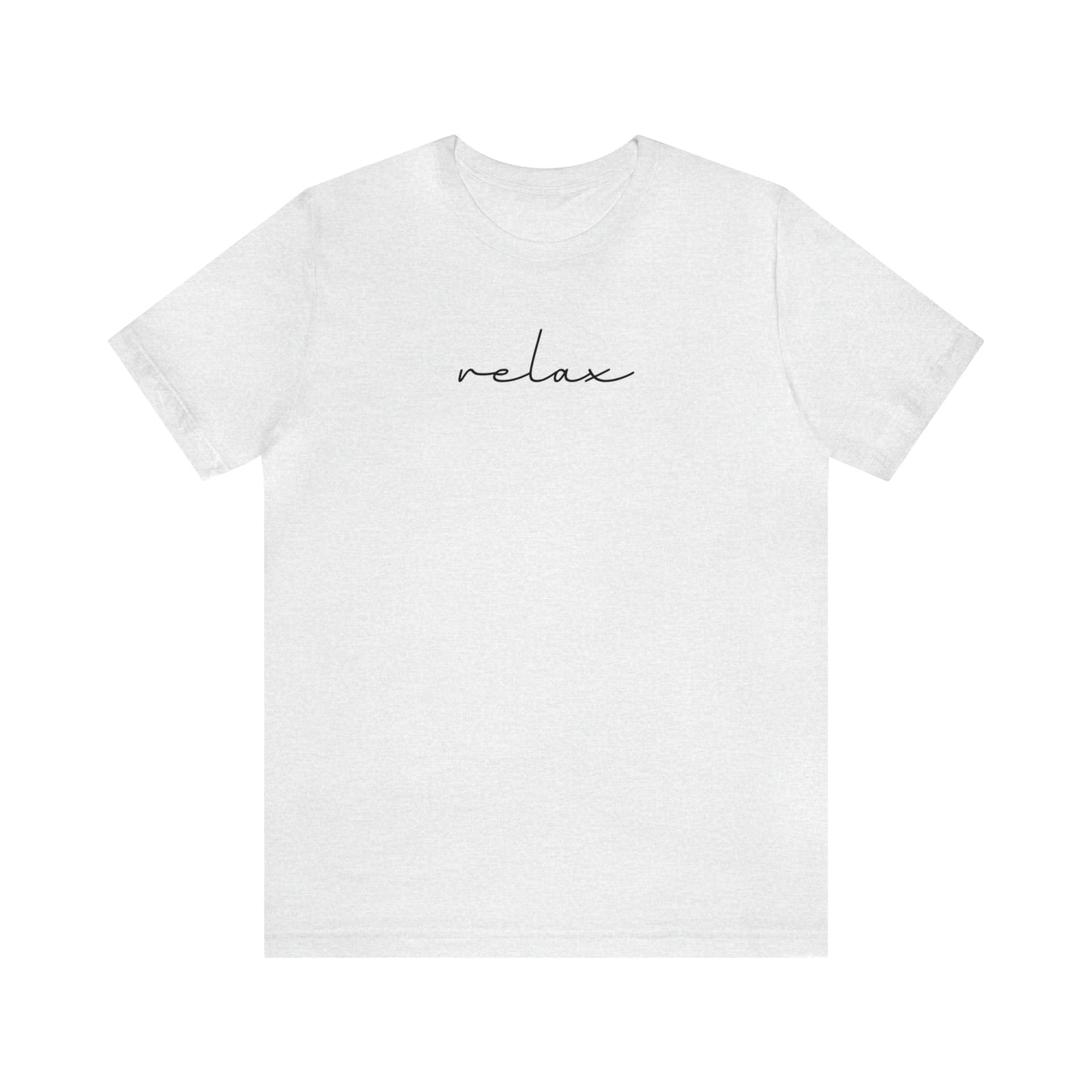 "Relax" T-Shirt | Mom Shirt | Cute and Trendy Mom Fashion | Unique Mom Tee | Mother's Day Gift Ideas for Mom | Comfortable Mom Clothing for Everyday Wear | Trendy Mom Apparel | Mama Shirt