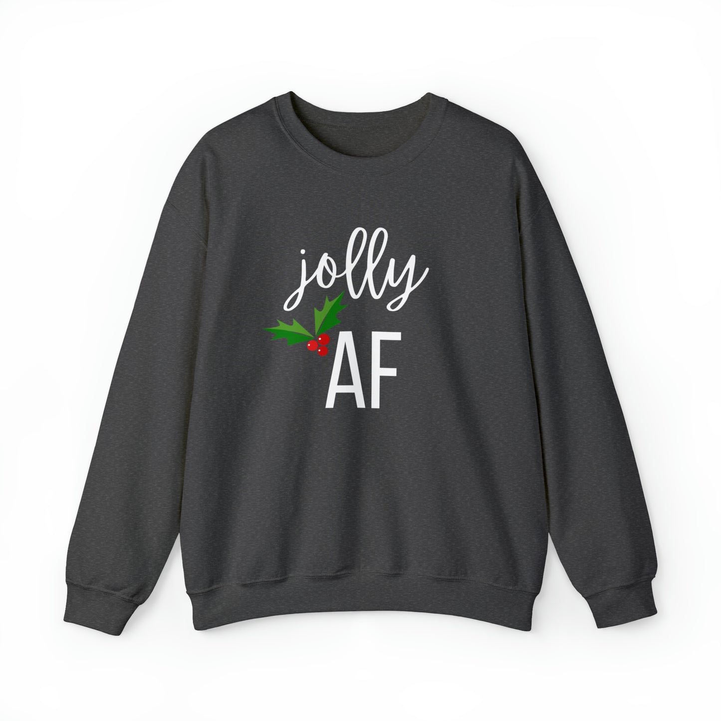 "Jolly AF" Sweatshirt | Sarcastic Womens Christmas Sweater | Festive Sweatshirt for Christmas Season | Womens Funny Holiday Sweatshirt | Sweatshirt for Christmas Wardrobe