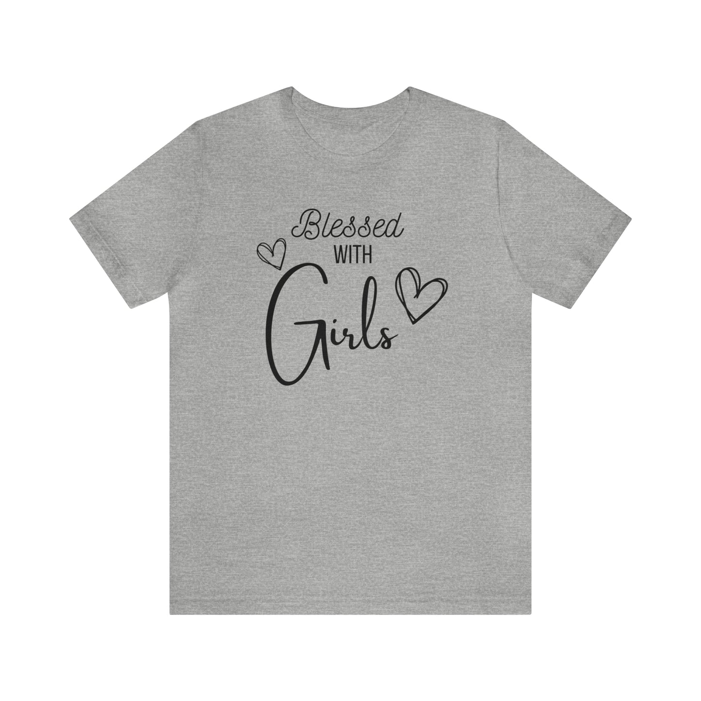 "Blessed With Girls" T-Shirt | Perfect Gift for Moms of Girls | Cute and Trendy Mom Fashion | Unique Mom Tee | Mother's Day Gift Ideas | Comfortable Mom Clothing for Everyday Wear | Celebrate Your Supermom Status with Style