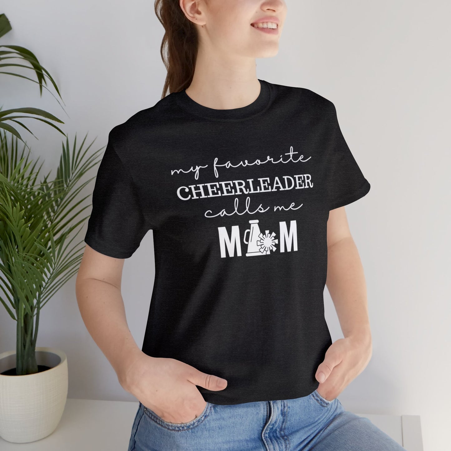 "My Favorite Cheerleader Calls Me Mom" T-Shirt | Cheerleader Mom Shirt | Cheer Mom Shirt | Proud Cheer Mom Tee | Cheer Mama Shirt | Cheerleader Mom Tee | Mother's Day Gift Ideas for Mom | Cheer Mom Apparel | Cheer Mom Gear | Cheer Mom Tee