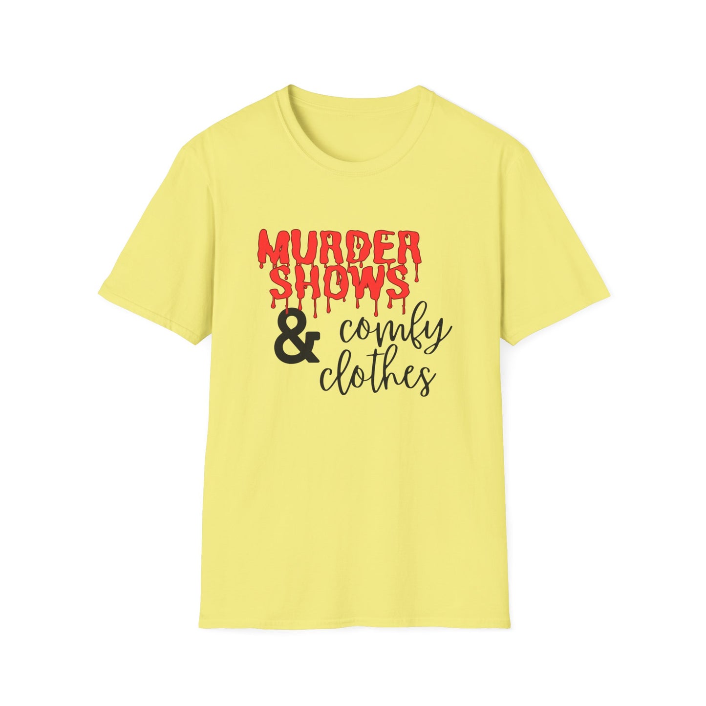 Murder Shows & Comfy Clothes Womens T-Shirt