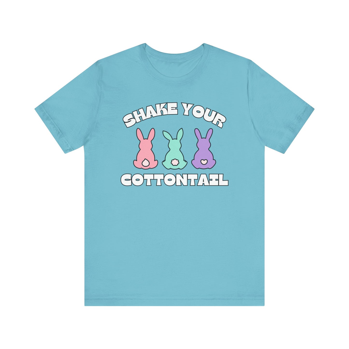 "Shake Your Cottontail" T-Shirt | Cute Cottontail Shirt | Funny Easter Clothing | Humor Easter T Shirt | Easter Bunny Shirt | Easter Gift for Her | Funny Easter Bunny T Shirt