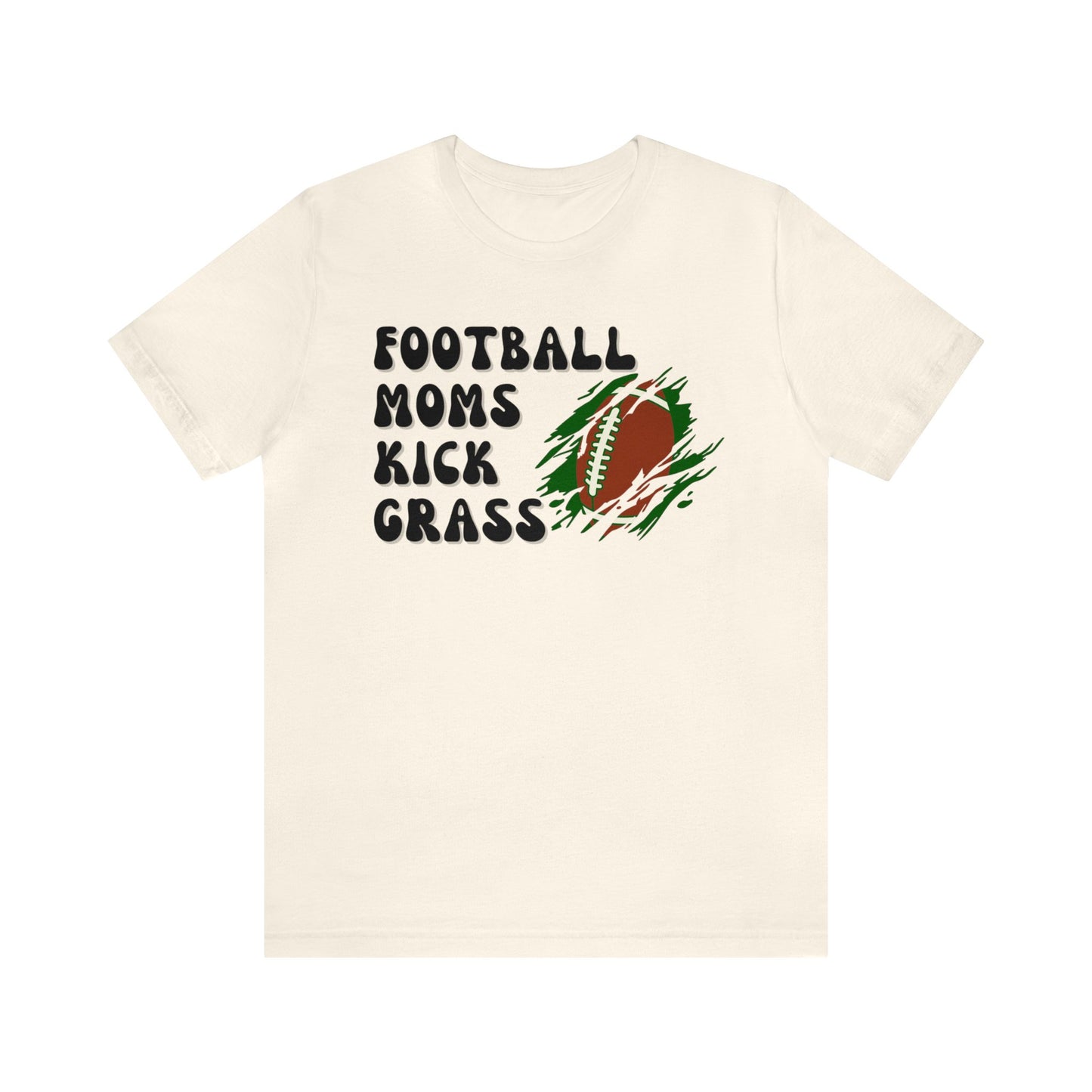 "Football Moms Kick Grass" T-Shirt | Funny Football Mom Shirt | Perfect Gift for Sports Moms | Football Mom Apparel | Football Mama Tee | Mother's Day Gift Ideas | Football Shirt for Game Day | Cute Football Mom Tee