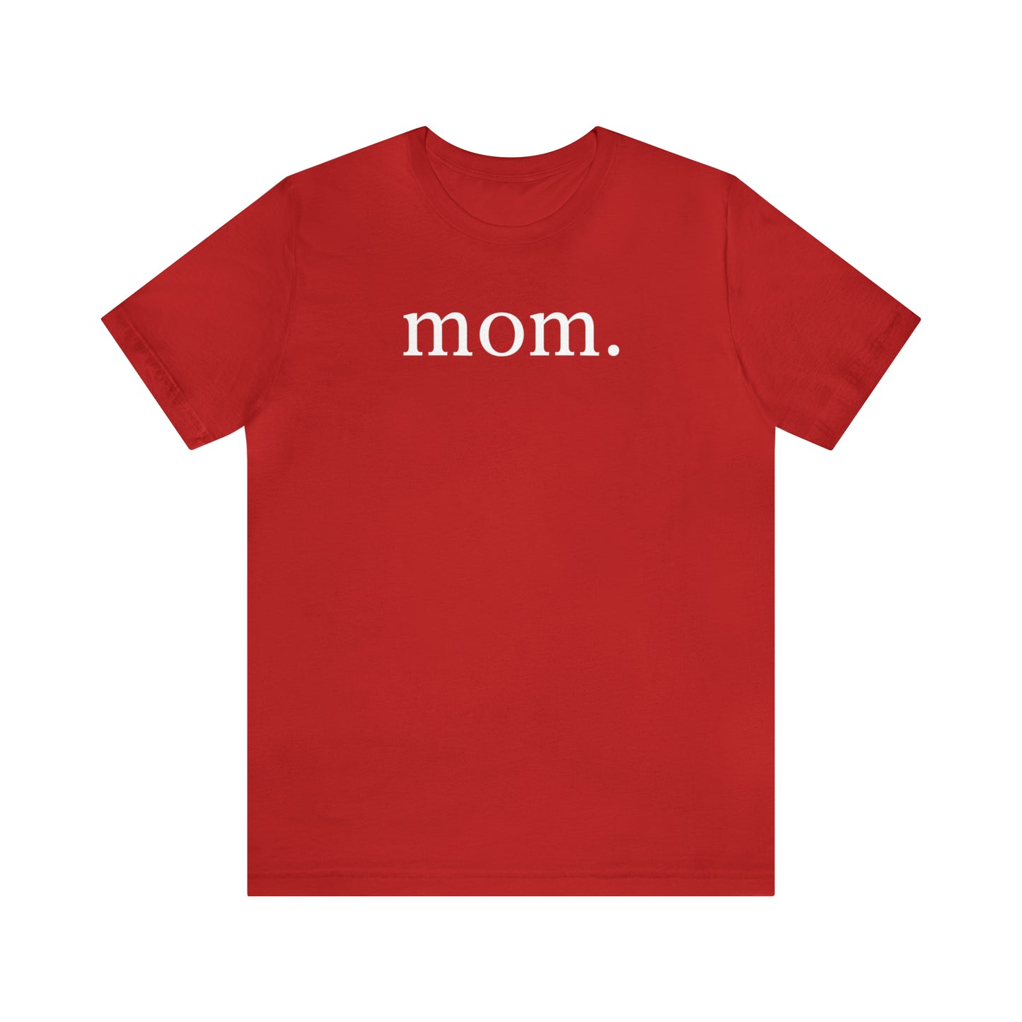 "Mom" T-Shirt | Mom Shirt | Stylish Mom Apparel | Birthday Gift Ideas for moms | Motherhood Shirts | Comfortable Everyday Mom Wear | Cute Mom Tees | Trendy Mom Shirts