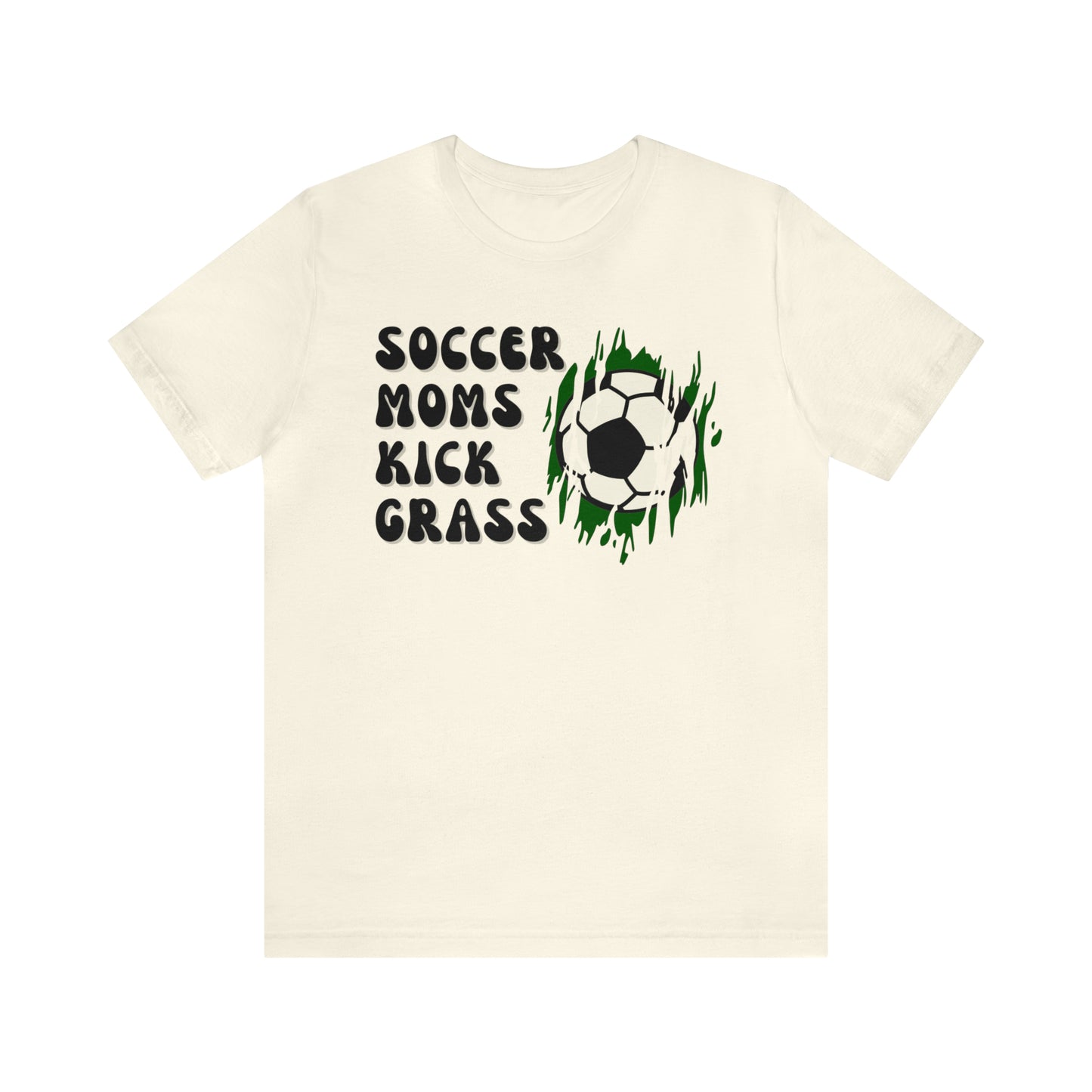 "Soccer Moms Kick Grass" T-Shirt | Humorous Soccer Mom Shirt | Soccer Mom Tee Gifts for Her | Funny Soccer Mom Shirt | Christmas Gifts for Soccer Moms | Funny Soccer Mom Tee | Gifts for Soccer Moms | Soccer Mama Shirt