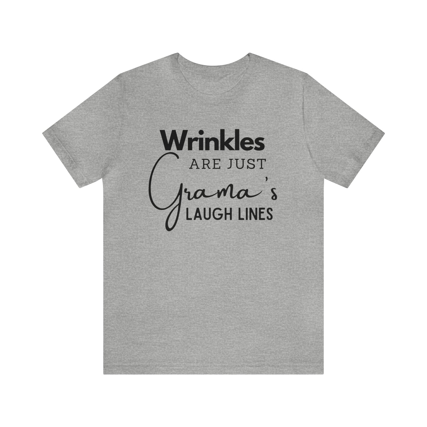 "Wrinkles are Just Grama's Laugh Lines" T-Shirt | Funny Grama Tee | Gift for Her | Funny Grama Shirt | Ladies Shirts | Shirt for Gramdma | Trendy Grama Tshirt