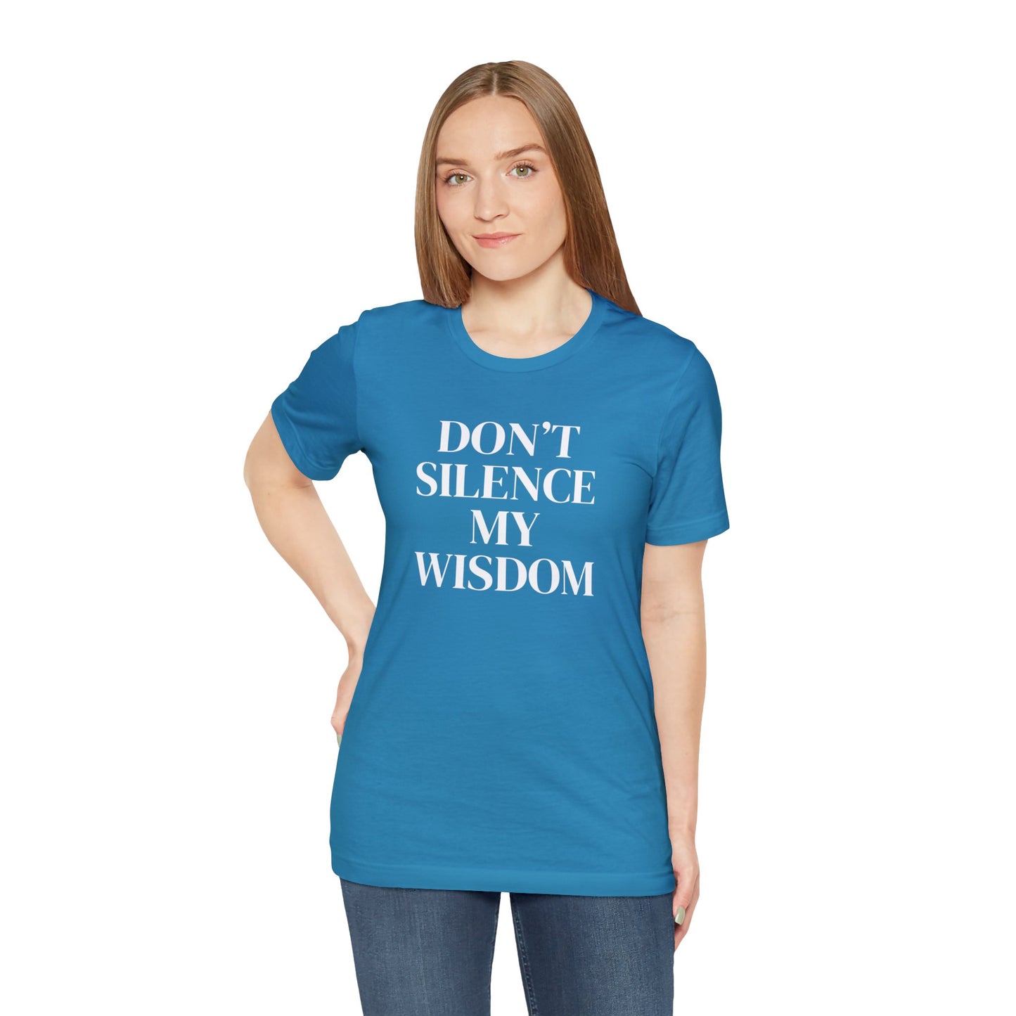 "Don't Silence My Wisdom" T-Shirt | Mom Shirt | Women's Empowerment Tee | Birthday Gift Ideas for Women | Empowering Women's Shirt | Cute Mom Tees | Statement Shirt for Women