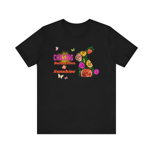 "Chasing Butterflies & Sunshine" T-Shirt | Easter Clothing | Humor Easter Shirt | Easter Gift for Her | Womens Easter T Shirt | Easter Bunny Shirt for Women | Spring Shirt