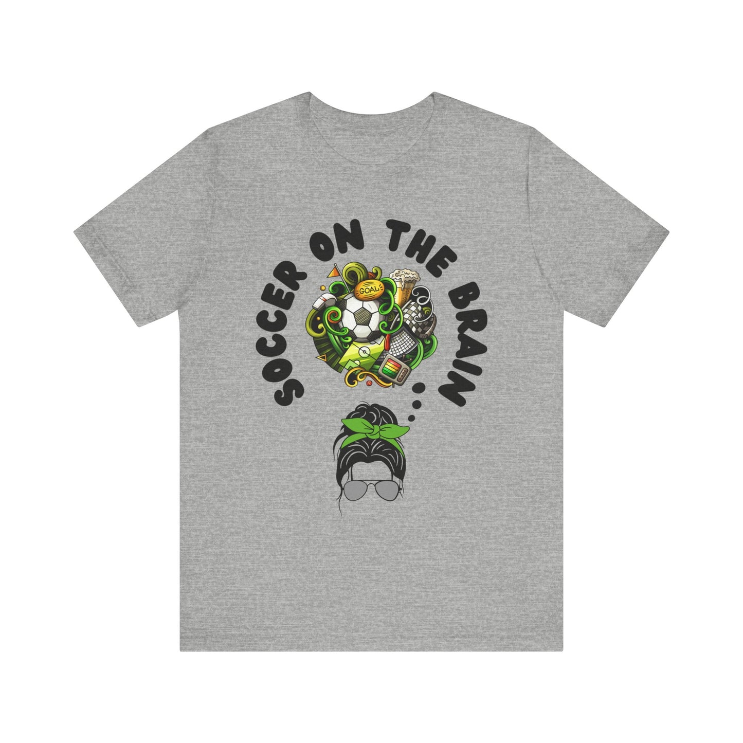 "Soccer on the Brain" T-Shirt | Soccer Mom Shirt for Game Day | Trendy Soccer Mama Tee | Soccer Graphic Tee Shirt | Christmas Gift Ideas for Moms | Soccer Mom Apparel