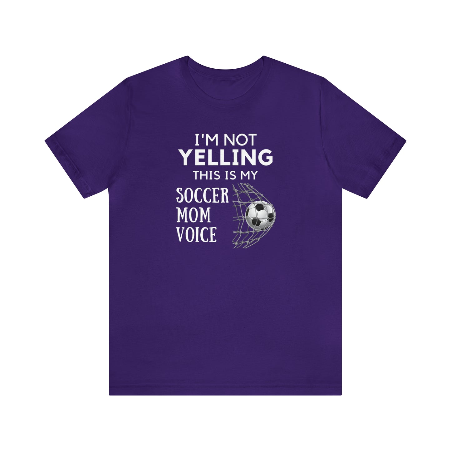 "I'm Not Yelling This is My Soccer Mom Voice" T-Shirt | Soccer Mama Shirt | Perfect Gift for Soccer Moms | Trendy Soccer Mom Apparel | Soccer Mom Tee | Soccer Mom Shirt | Mother's Day Gift Ideas for Mom | Soccer Mama Apparel