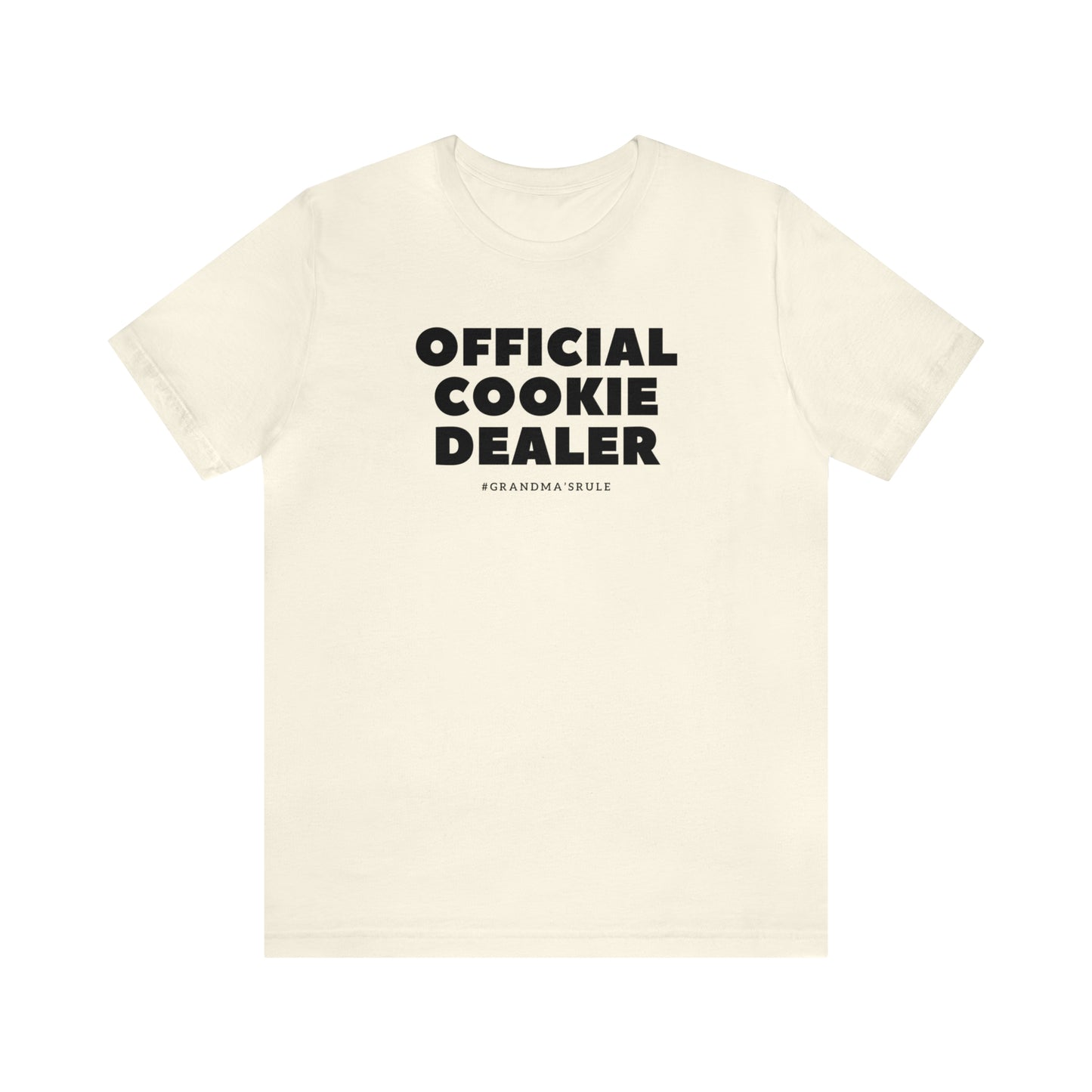 "Official Cookie Dealer" T-Shirt | Humorous Grandma Shirt | Funny Grama Apparel | Grandma Shirt | Grandma Tee | Funny Grandma Shirt | Mother's Day Gift Ideas for Grandma | Gift Ideas for Grandma