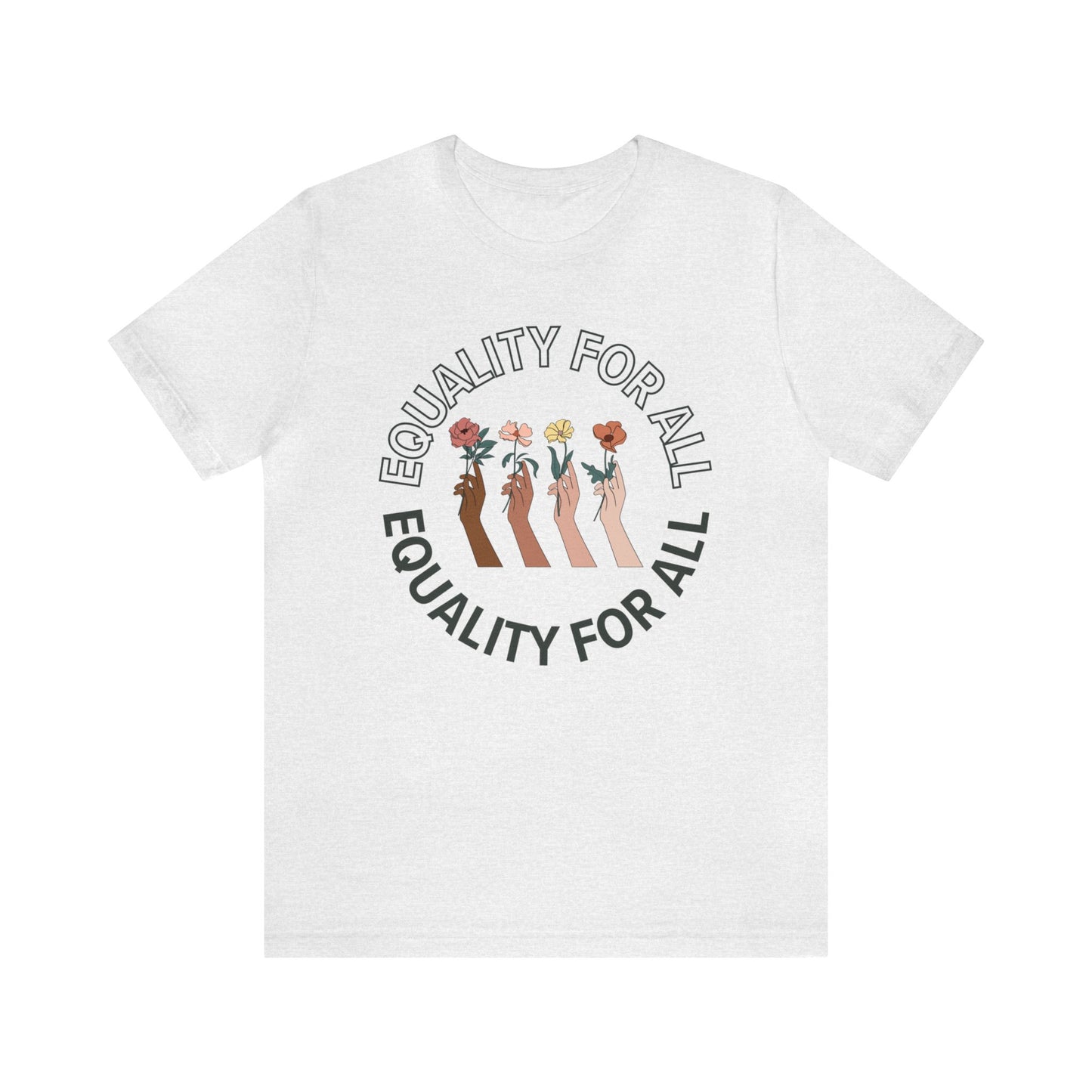 "Equality for All" T-Shirt | Women's Empowerment Shirt | Gifts for Her | Equality Shirt for Women | We Are All Equal Tee | Ladies Empowering Shirt | Christmas Gift Ideas for Women | Uplifting Women's Tee Shirts | Statement Shirt for Women