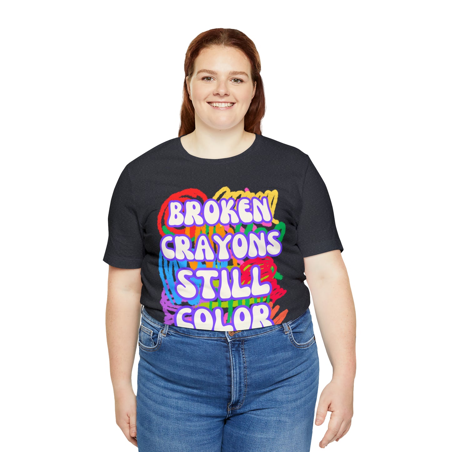 "Broken Crayons Still Color" T-Shirt | Autism Awareness Shirt | Empowering Women's Tee | Empowering Shirt for Women | Autism Tee Shirt | Gift for Her | Trendy Women's Tshirt