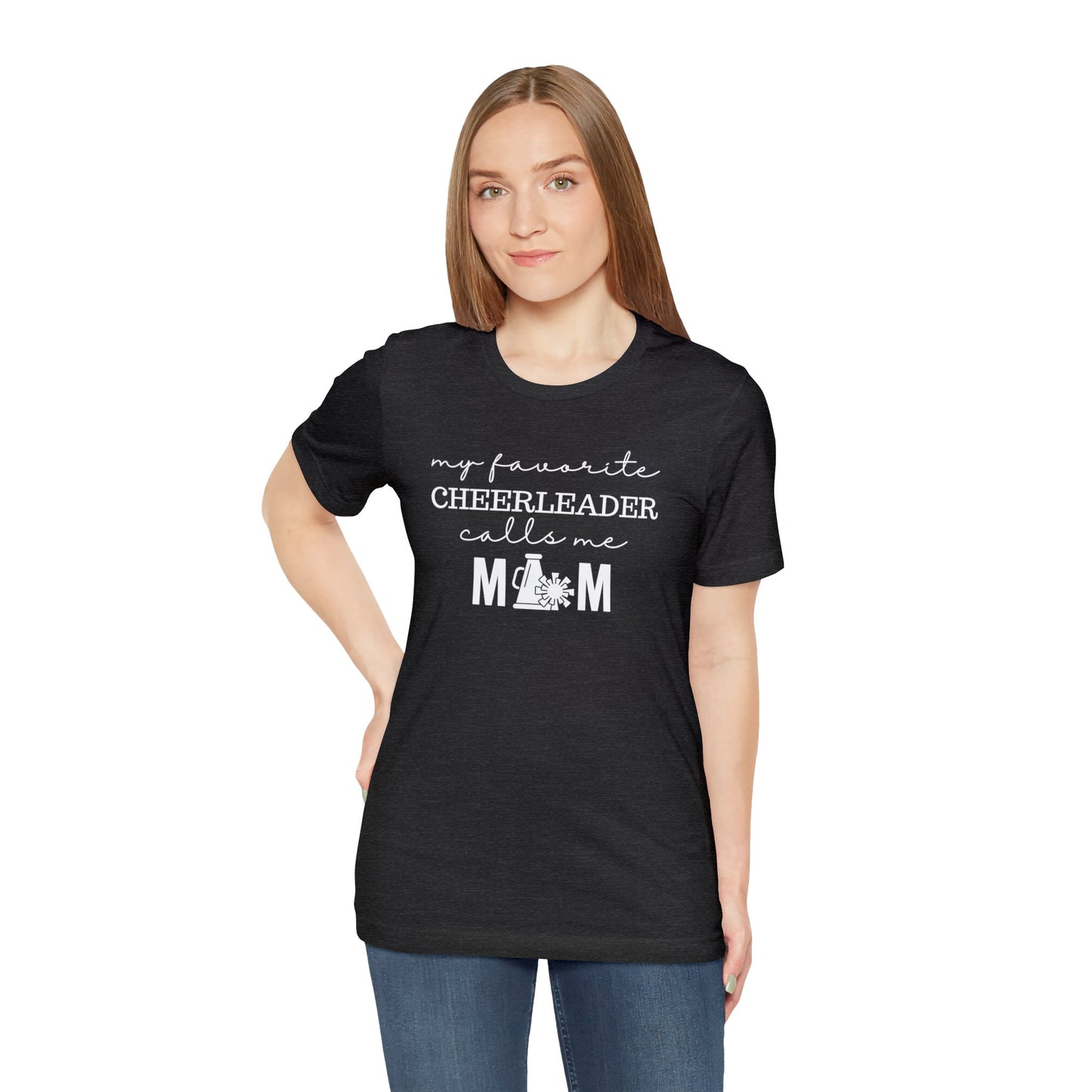 "My Favorite Cheerleader Calls Me Mom" T-Shirt | Cheerleader Mom Shirt | Cheer Mom Shirt | Proud Cheer Mom Tee | Cheer Mama Shirt | Cheerleader Mom Tee | Mother's Day Gift Ideas for Mom | Cheer Mom Apparel | Cheer Mom Gear | Cheer Mom Tee