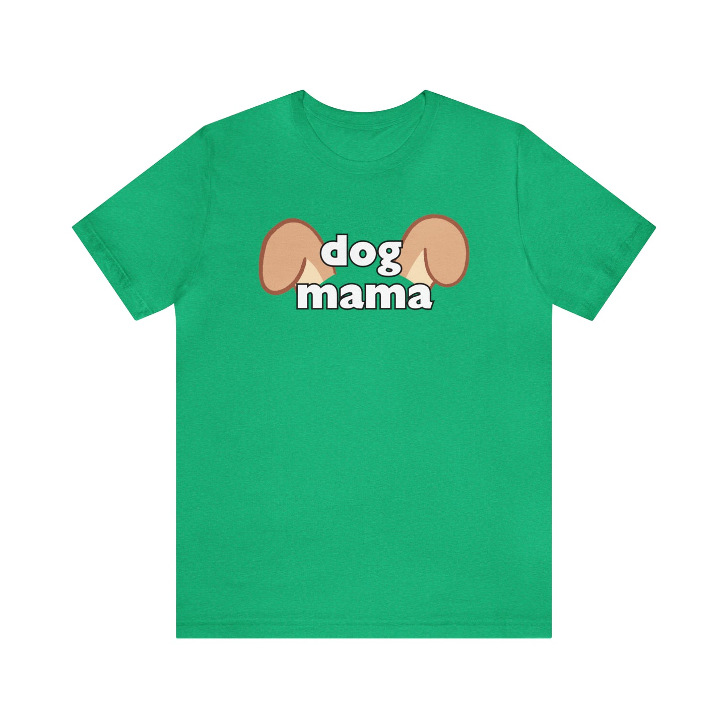 "Dog Mama" T-Shirt | Dog Lover Tee | Perfect Mother's Day Gift Idea | Cute and Comfortable Dog Mom Shirt for Every Day Wear | Trendy Dog Mom Apparel | Cute Dog Mom Shirt