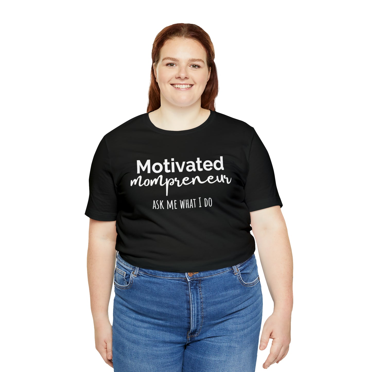 "Motivated Mompreneur" T-Shirt | Perfect Gift for Hardworking Moms | Trendy and Stylish Mom Fashion | Mompreneur Tee | Mother's Day Gift Ideas | Funny Mom Shirt | Comfortable Mom Clothing for Work and Play | Celebrate Your Ambition and Drive in Style