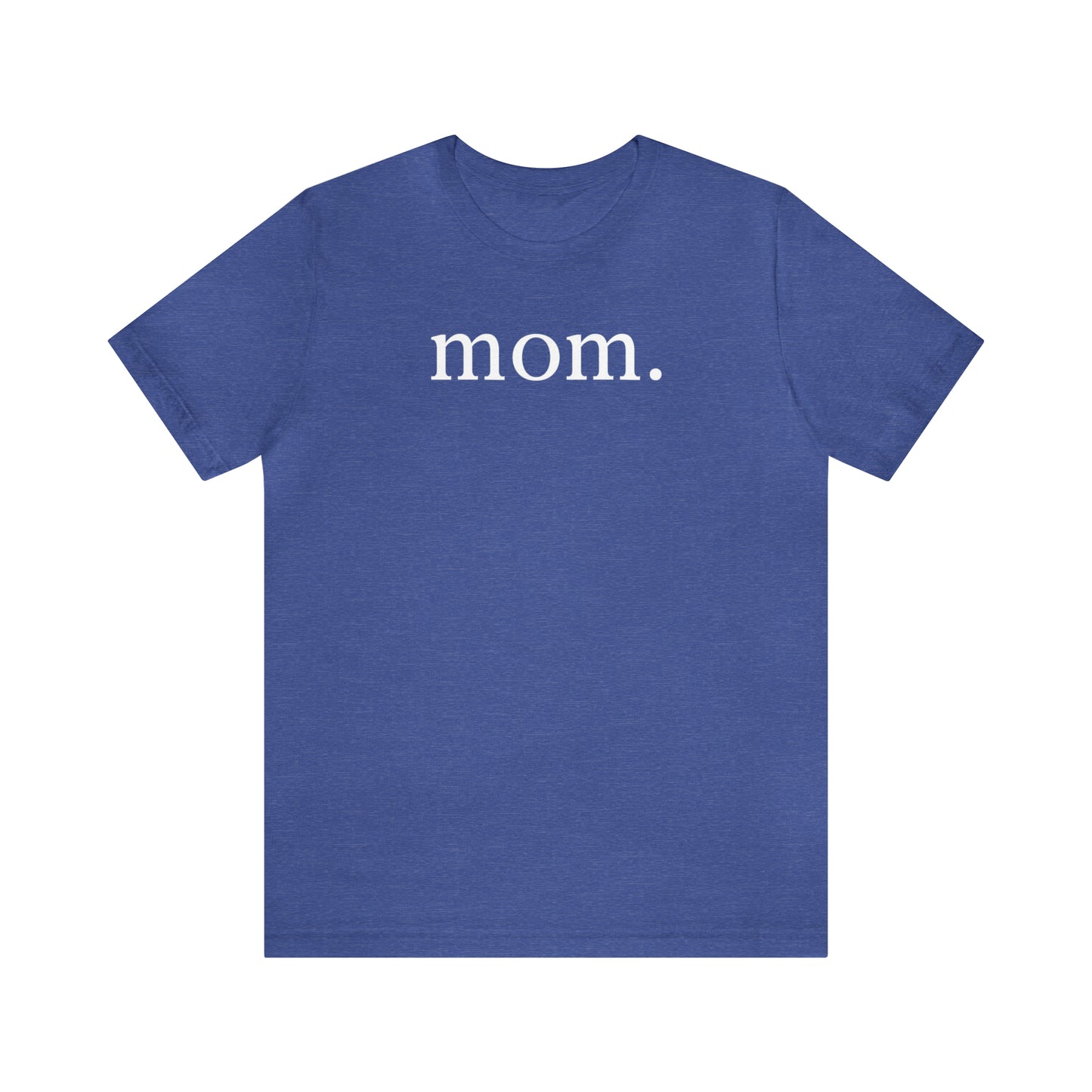 "Mom" T-Shirt | Mom Shirt | Stylish Mom Apparel | Birthday Gift Ideas for moms | Motherhood Shirts | Comfortable Everyday Mom Wear | Cute Mom Tees | Trendy Mom Shirts