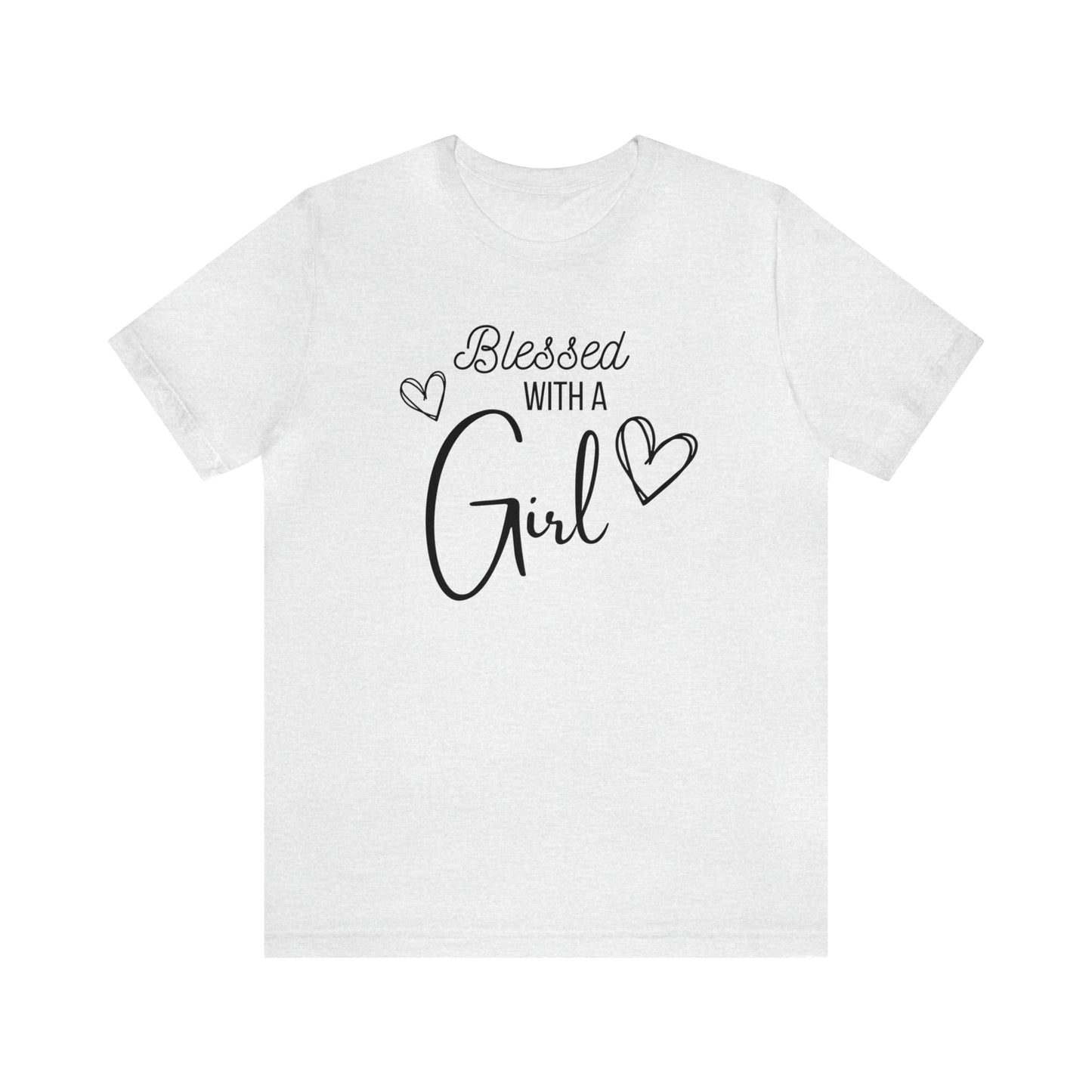 "Blessed With a Girl" T-Shirt | Ideal Gift for Moms of Daughters | Stylish and Trendy Mom Fashion | Mother's Day Gift Ideas | Comfortable Mom Clothing for Everyday Wear | Celebrate Your Supermom Status