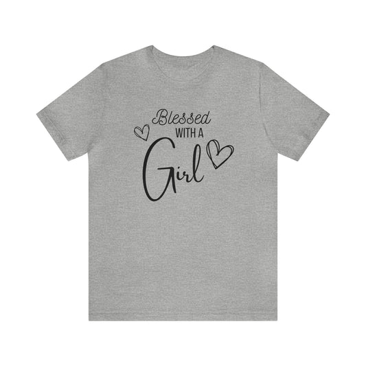 "Blessed With a Girl" T-Shirt | Ideal Gift for Moms of Daughters | Stylish and Trendy Mom Fashion | Mother's Day Gift Ideas | Comfortable Mom Clothing for Everyday Wear | Celebrate Your Supermom Status