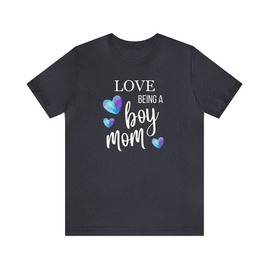 " Love Being A Boy Mom" T-Shirt | Perfect Gift for Moms of Boys | Cute and Trendy Mom Fashion | Mother's Day Gift Ideas | Comfortable Mom Clothing for Everyday Wear | Celebrate Your Supermom Status with Style | Perfect Birthday Gift for Mom