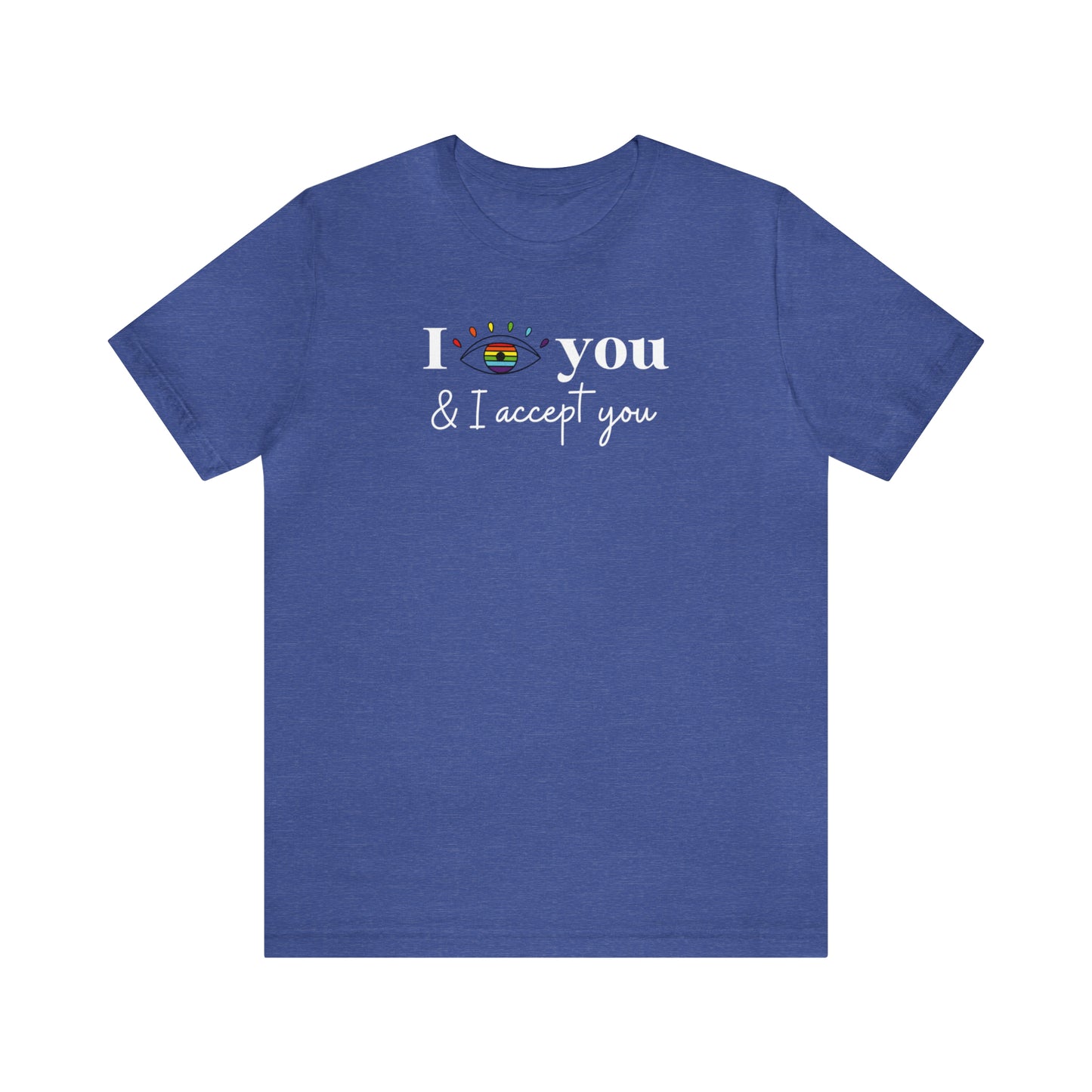 "I See You & I Accept You" T-Shirt | Pride Month Shirt | Inclusive Apparel | Christmas Gift for LGBTQ+ Mom | Pride Tee | LGBTQ+ Shirt | Proud Mom of an LGBTQ+ Child Tee | Pride Month Gift Ideas for Women | LGBTQ+ Shirts