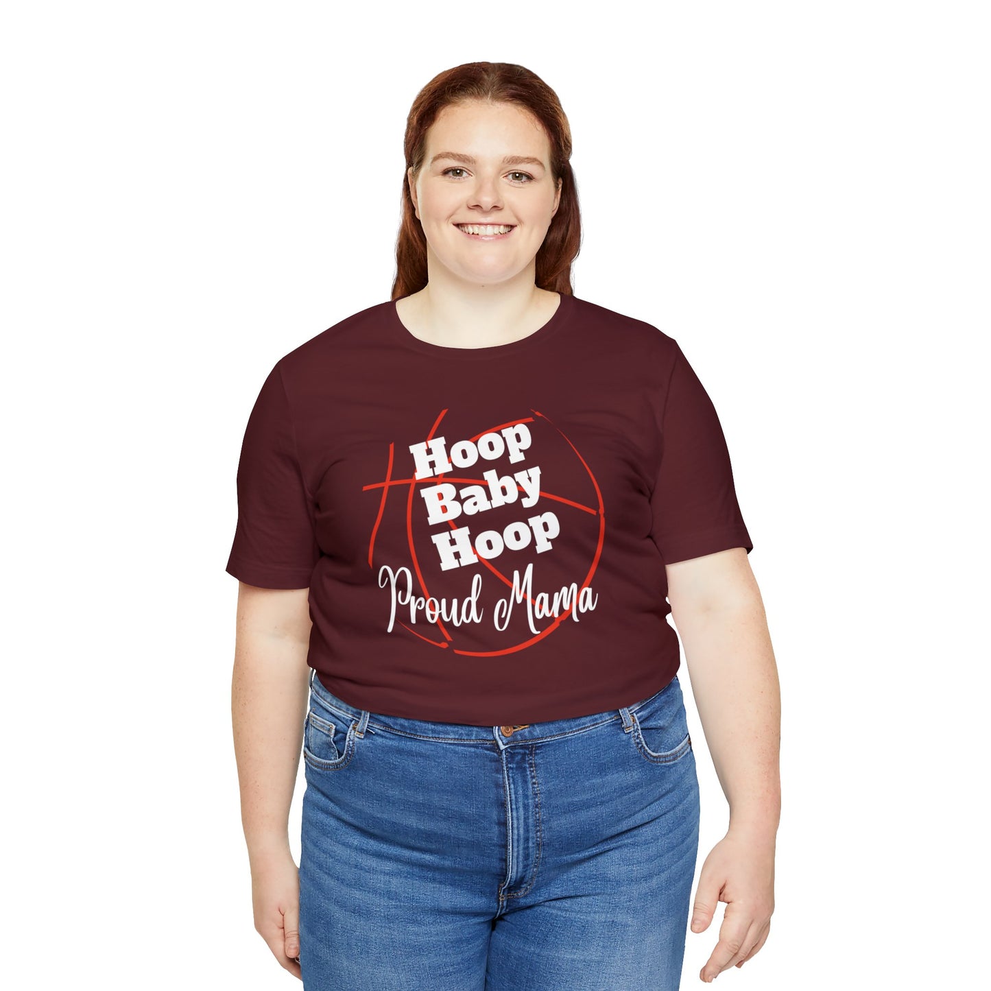 "Hoop Baby Hoop Proud Mama" T-Shirt | Basketball Mama Shirt | Basketball Mom Apparel | Gift Idea for Basketball Moms | Basketball Mom Gift | Basketball Mom Tee | Basketball Mom Shirt