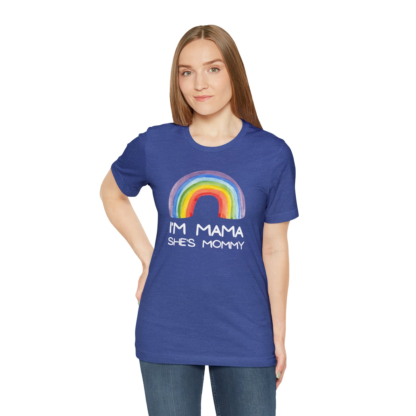 "I'm Mama She's Mommy" T-Shirt | Pride Mom Shirt | Cute and Trendy Mom Apparel | Unique Mom Tee | Pride Month Gift Ideas | Comfortable LGBTQ+ Mom Shirt | LGBTQ+ Mom Christmas Gift