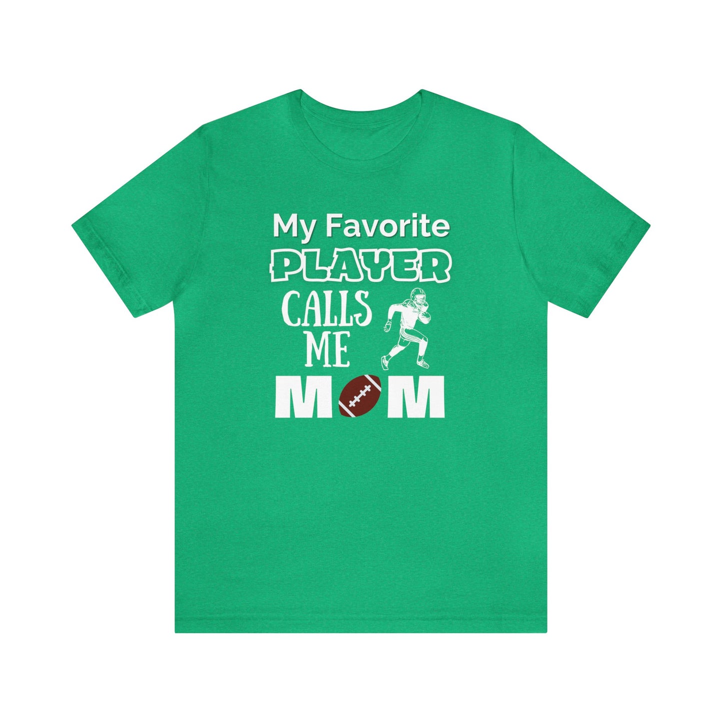 "My Favorite Player Calls Me Mom" T-Shirt | Football Mom Shirt | Perfect Gift for Sports Moms | Trendy Mom Apparel | Unique Mom Tee | Mother's Day Gift Ideas | Comfortable Mom Clothing for Game Day | Football Mama Shirt | Mom Sports Apparel