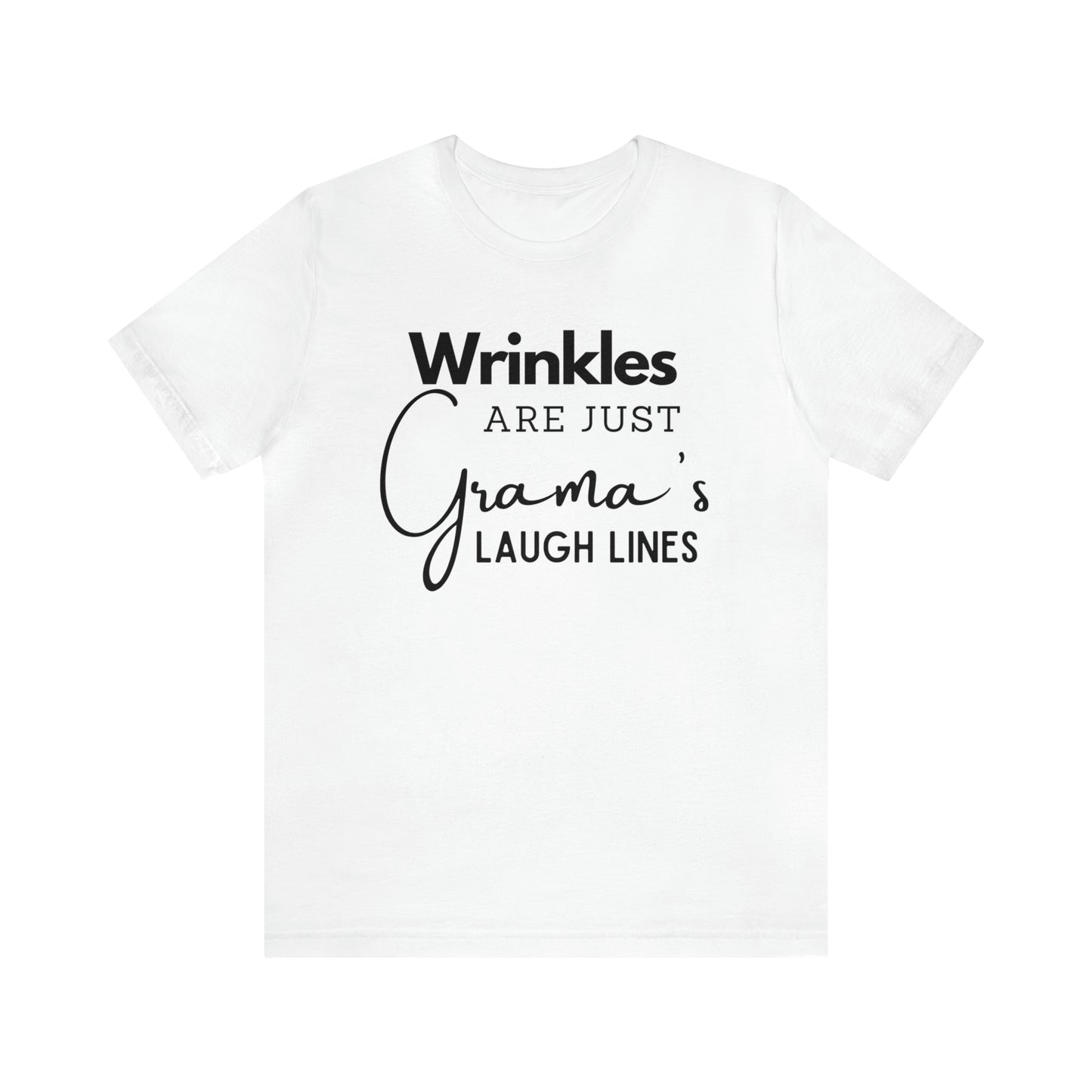 "Wrinkles are Just Grama's Laugh Lines" T-Shirt | Funny Grama Tee | Gift for Her | Funny Grama Shirt | Ladies Shirts | Shirt for Gramdma | Trendy Grama Tshirt