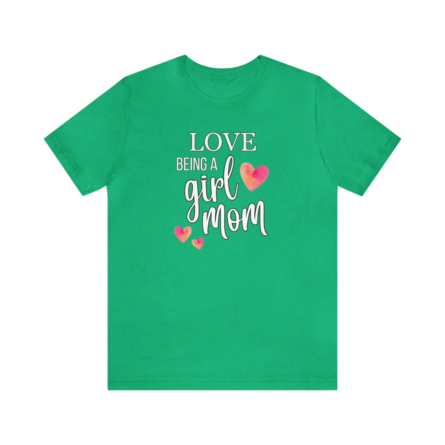 "Love Being A Girl Mom" T-Shirt | Ideal Gift for Moms of Daughters | Stylish and Trendy Mom Fashion | Mother's Day Gift Ideas | Comfortable Mom Clothing for Everyday Wear | Celebrate Your Supermom Status | Birthday Gift Idea for Moms