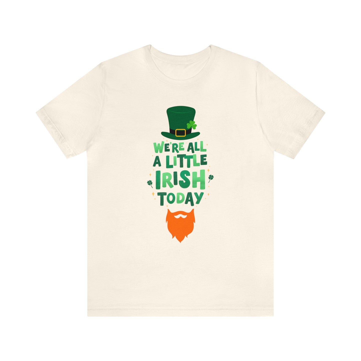 "We're All A Little Irish Today" T-Shirt | Funny Irish Shirt for St. Patty's Day | St. Paddy's Day Ladies Tee | Leprechaun Shirt for Women | St. Patricks Day Tee Shirt for Ladies