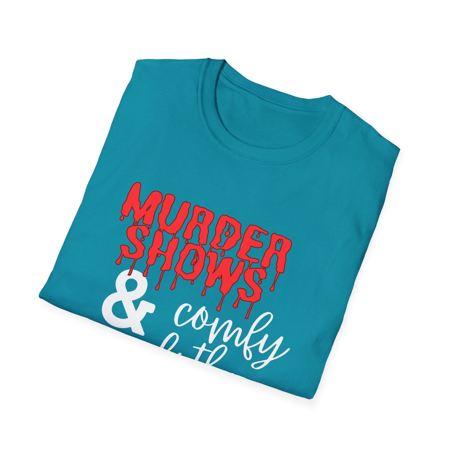 Murder Shows & Comfy Clothes Womens T-Shirt