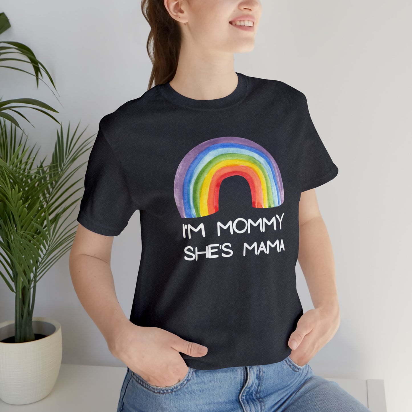 "I'm Mommy She's Mama" T-Shirt | Support Your Child's Identity | Cute and Trendy Mom Fashion | Pride Mom Tee | Pride Month Gift Ideas | LGBTQ+ Mom Birthday Gift | Proud Mom of LGBTQ+ Child Shirt | Mother's Day Gift Ideas