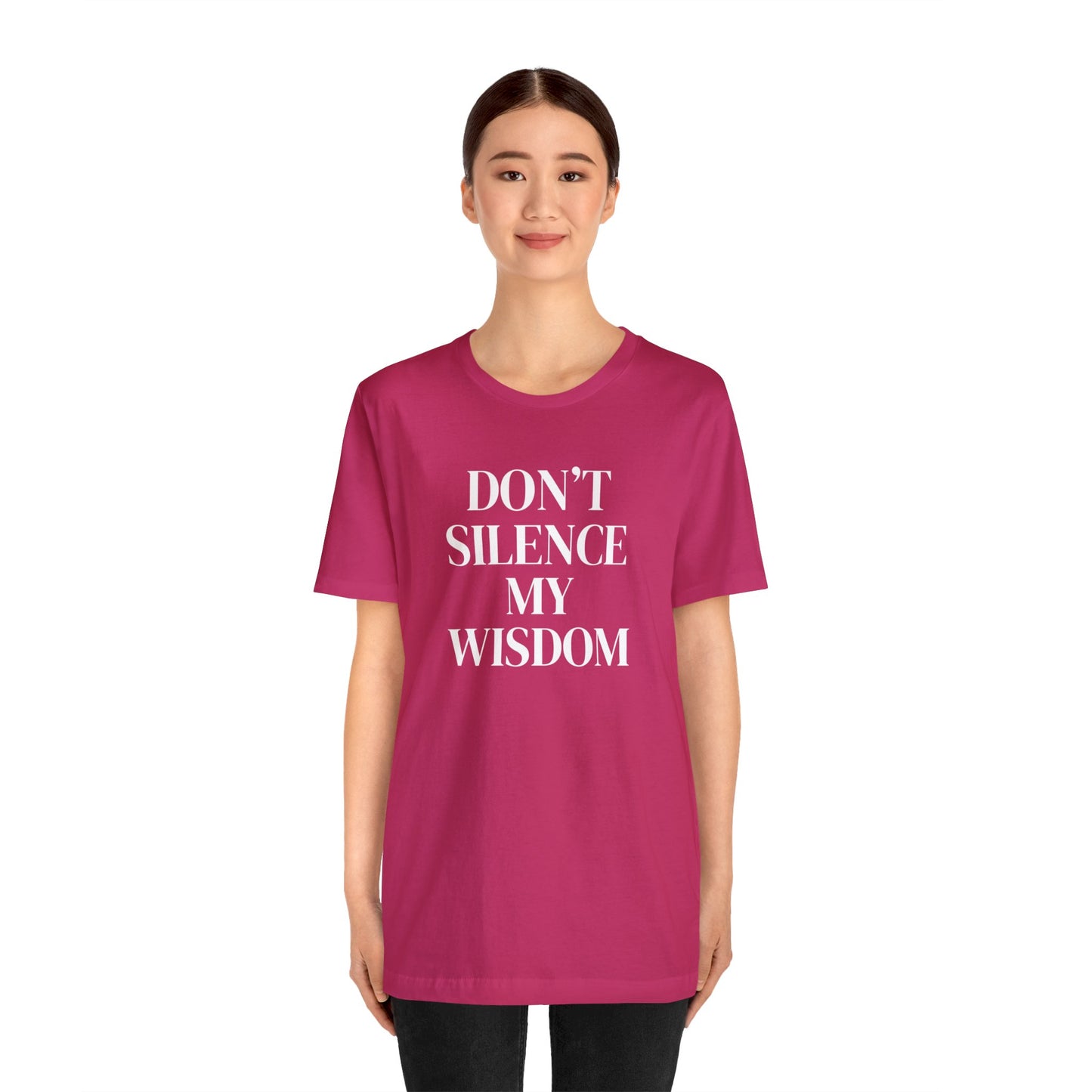 "Don't Silence My Wisdom" T-Shirt | Mom Shirt | Women's Empowerment Tee | Birthday Gift Ideas for Women | Empowering Women's Shirt | Cute Mom Tees | Statement Shirt for Women