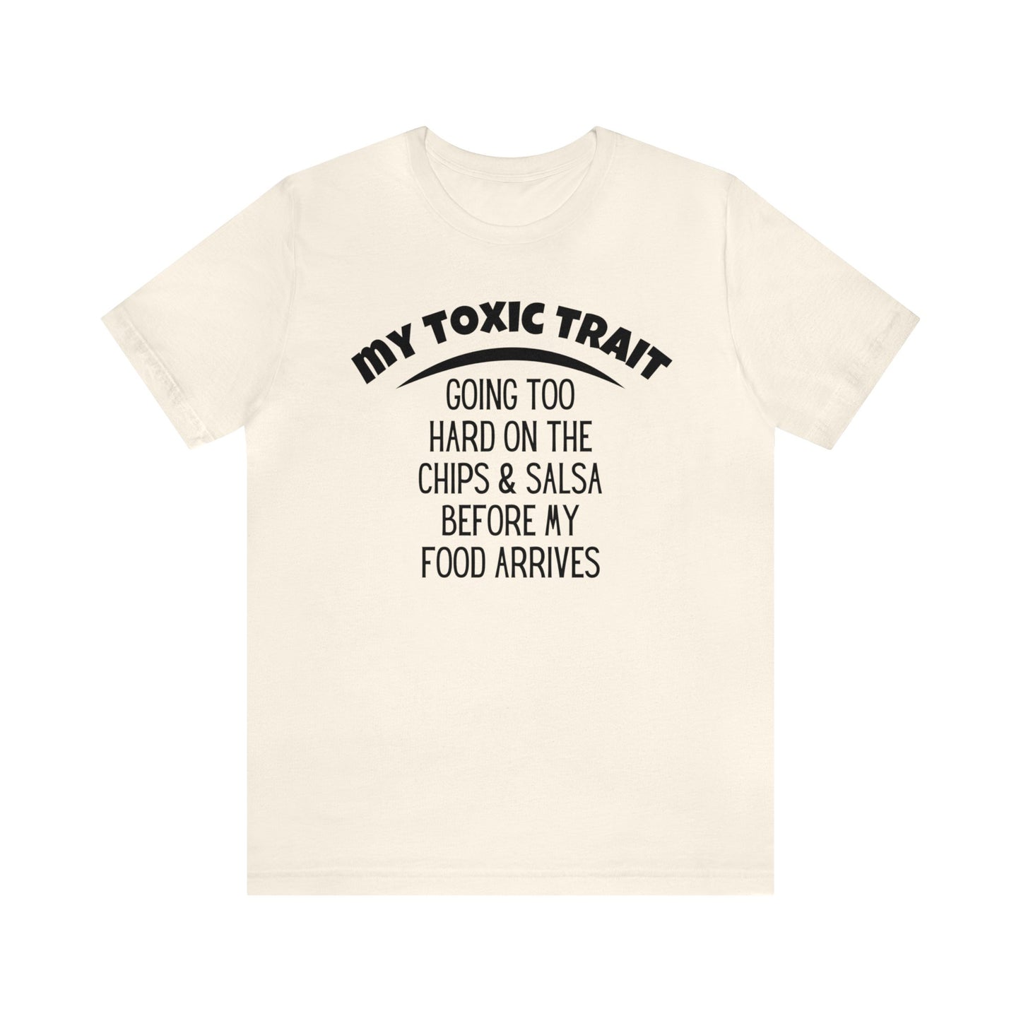 "My Toxic Trait" T-Shirt | Sarcastic Women's Shirt | Funny and Honest Women's Shirt | Gift for Her | Ladies Humorous Shirt | Toxic Trait Shirt for Women | Birthday Gift Ideas for Women | Women With A Sense of Humor Shirt