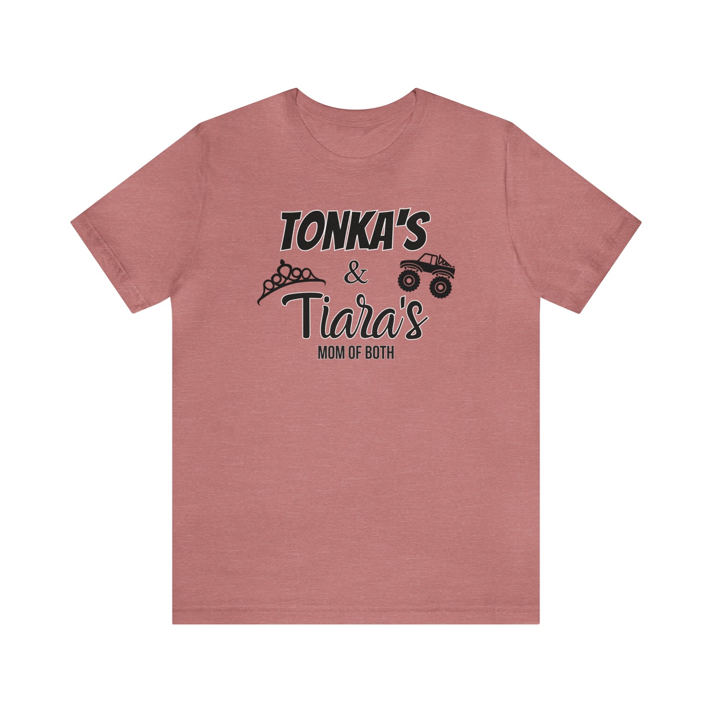 "Tonka's & Tiera's Mom of Both" T-Shirt | Cute and Trendy Mom Apparel | Christmas Gifts for Mom | Comfortable Mom Tee | Mom of Boys and Girls T-Shirt | Birthday Gift Ideas for Mom