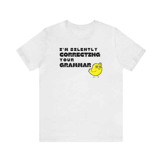 "I'm Silently Correcting Your Grammar" T-Shirt | Sarcastic Mom Shirt | Funny Shirt for Women | Funny Mom Tees | Christmas Gift Ideas for Moms | Funny Shirt for Friends | Motherhood Shirts | Trendy Mom Shirts