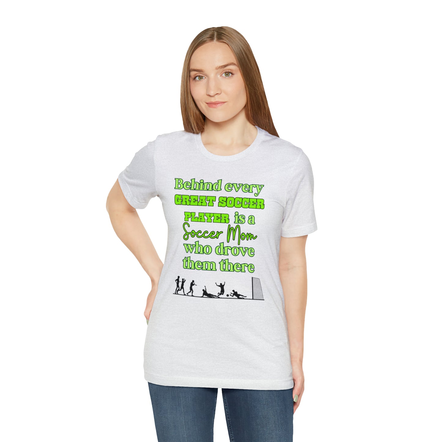 "Behind Every Great Soccer Player is a Soccer Mom Who Drove Them There" T-Shirt | Humorous Soccer Mom Tee Shirt | Soccer Mama Shirt | Birthday Gifts for Soccer Moms | Funny Soccer Mom Tee | Funny Shirt for Soccer Moms | Gift for Soccer Moms