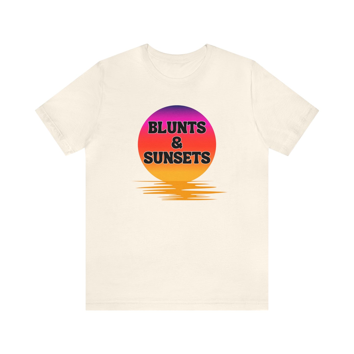 "Blunts & Sunsets" T-Shirt | Funny Ladies Shirt | Gifts for Her | Women's Smoke & Chill Shirt | Carefree Shirt for Women | Birthday Gift Ideas for Women | Humorous Women's Tee Shirts | Trendy Women's Apparel | Sunset Shirt for Women