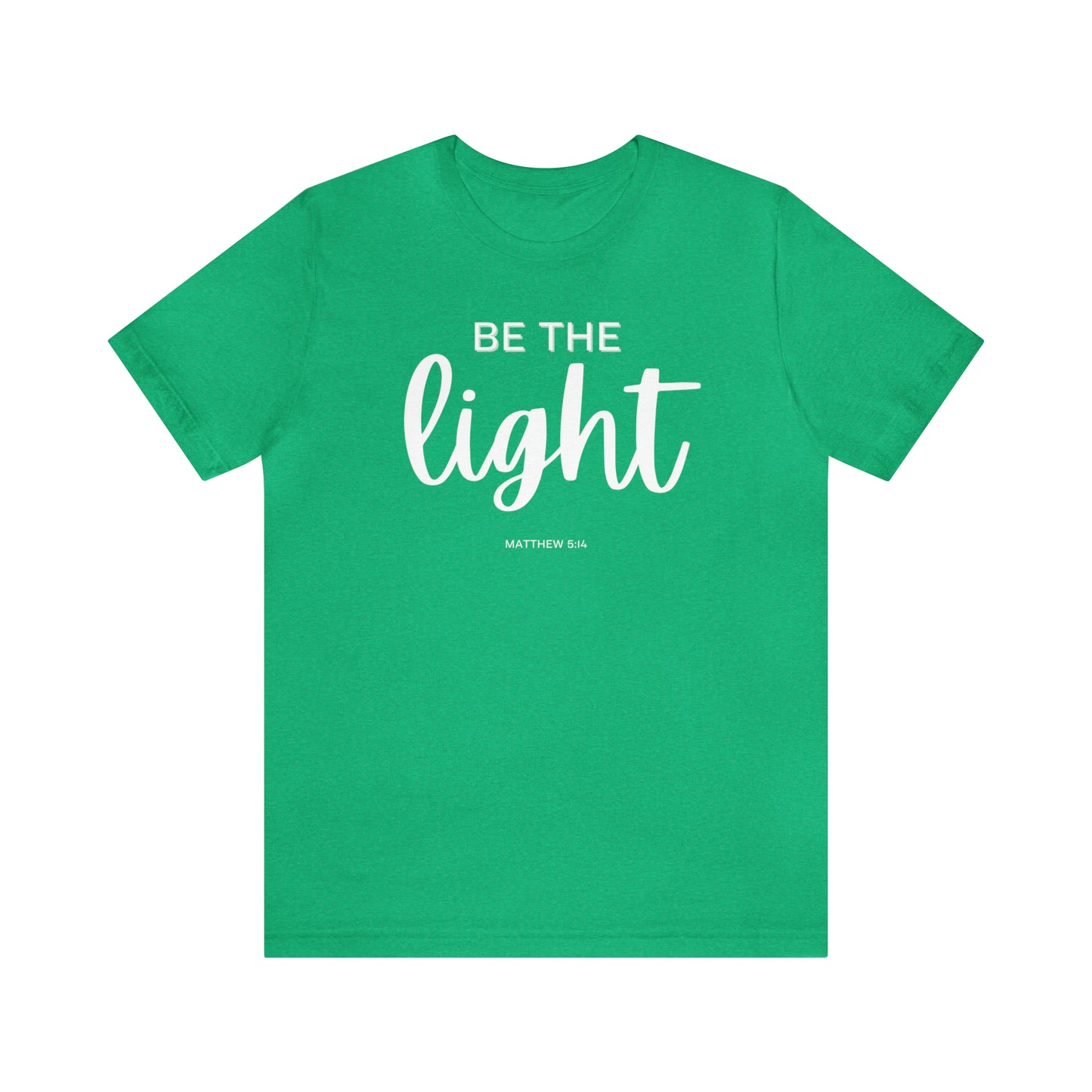 "Be the Light" T-Shirt | Mom Shirt | Gifts for Her | Women's Empowerment Tee | Christmas Gift Ideas for Women | Uplifting Women's Tee Shirts | Empowering Women's Shirt | Statement Shirt for Women