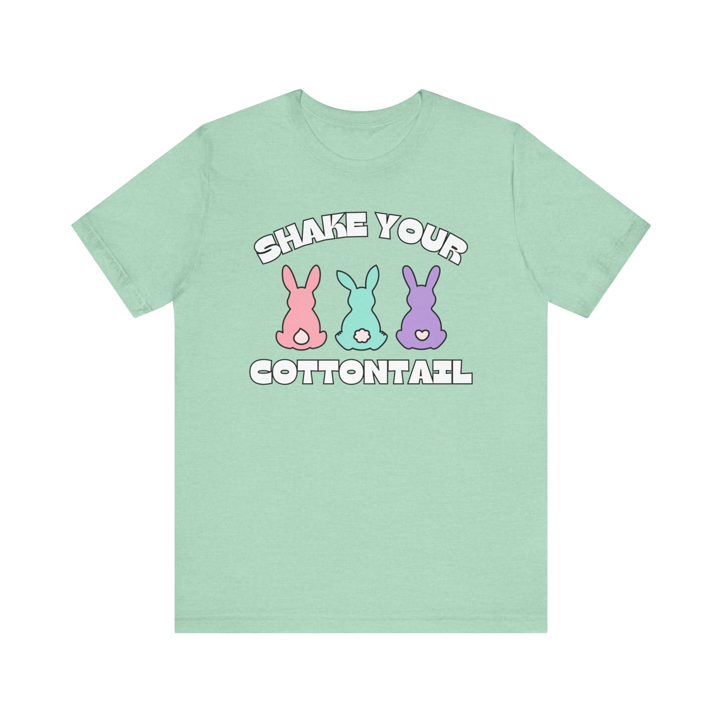 "Shake Your Cottontail" T-Shirt | Cute Cottontail Shirt | Funny Easter Clothing | Humor Easter T Shirt | Easter Bunny Shirt | Easter Gift for Her | Funny Easter Bunny T Shirt