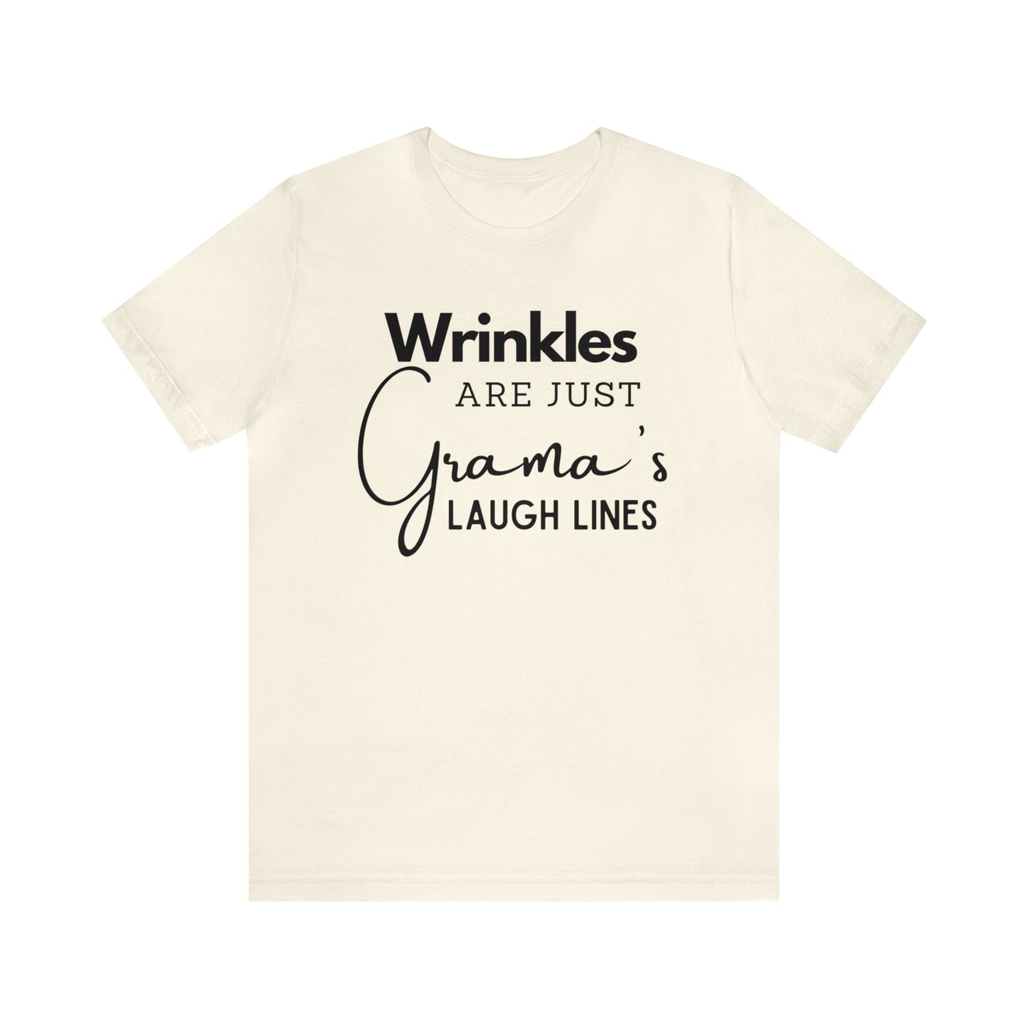 "Wrinkles are Just Grama's Laugh Lines" T-Shirt | Funny Grama Tee | Gift for Her | Funny Grama Shirt | Ladies Shirts | Shirt for Gramdma | Trendy Grama Tshirt