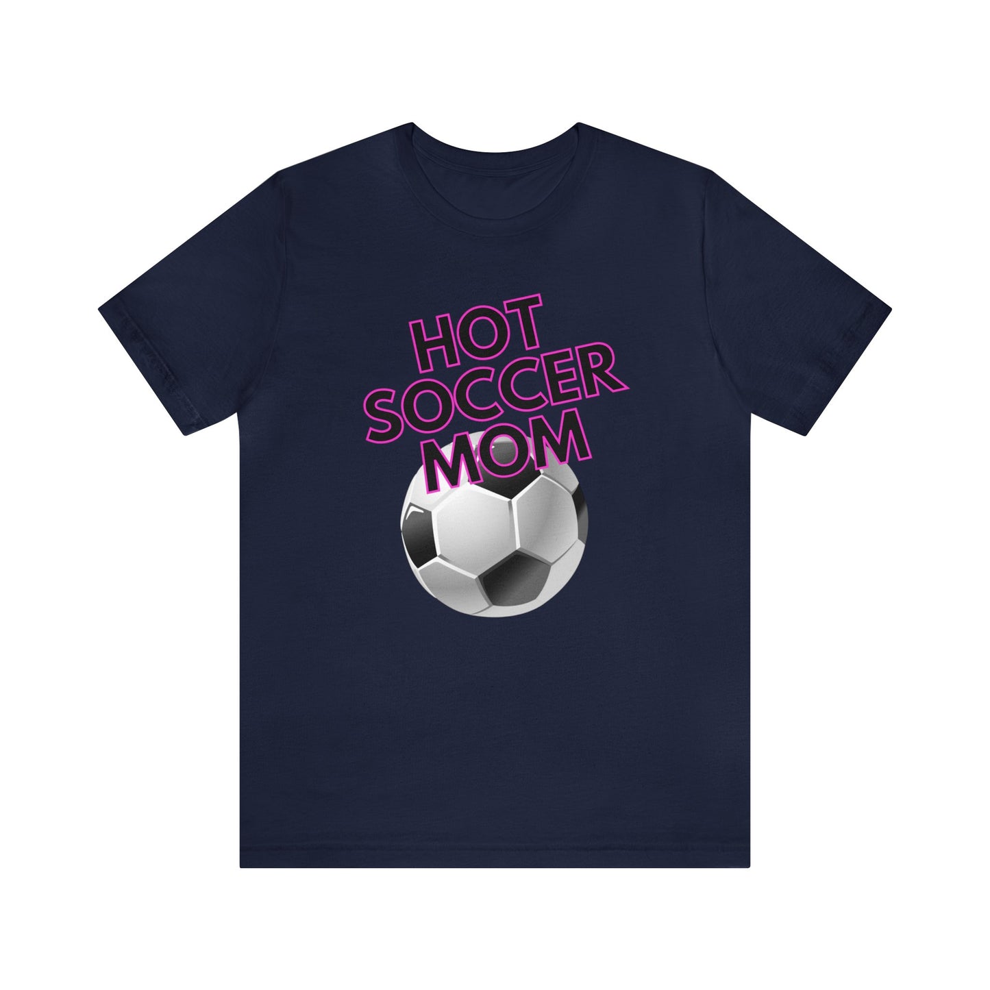 "Hot Soccer Mom" T-Shirt | Perfect Gift for Soccer Moms | Trendy Soccer Mom Apparel | Soccer Mom Tee | Soccer Mom Shirt | Mother's Day Gift Ideas for Mom | Comfortable Mom Clothing for Game Day | Soccer Mama Shirt