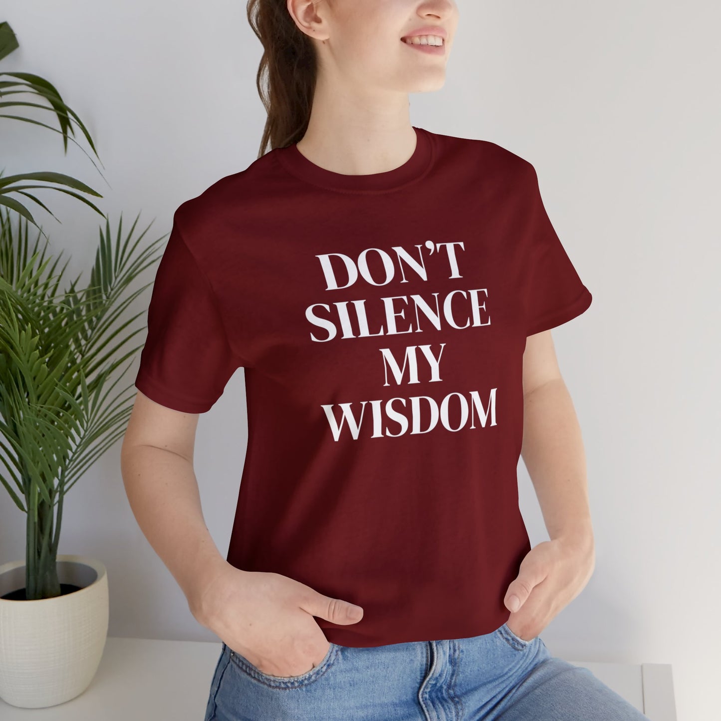 "Don't Silence My Wisdom" T-Shirt | Mom Shirt | Women's Empowerment Tee | Birthday Gift Ideas for Women | Empowering Women's Shirt | Cute Mom Tees | Statement Shirt for Women