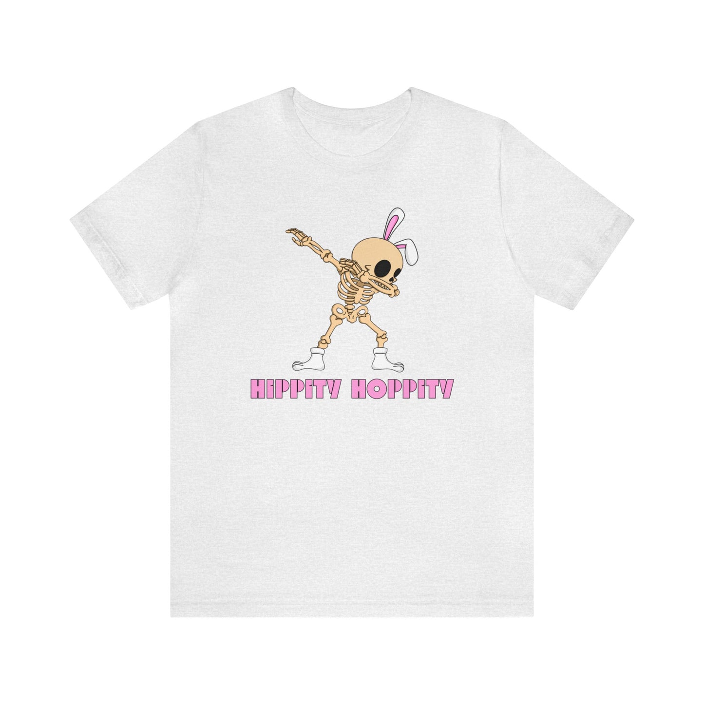 "Hippity Hoppity" T-Shirt | Funny Easter Tee for Women | Ladies Tee Shirt for Easter | Humorous Gift for Her | Easter Apparel for Women | Funny Easter Tee Shirt