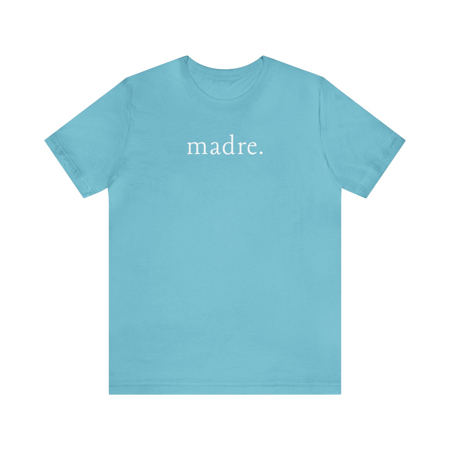 "Madre" T-Shirt | Hispanic Mom Shirt | Stylish Mom Apparel | Cute Mom Tees | Birthday Gift Ideas for Moms | Spanish Mom Shirt | Motherhood Shirts | Comfortable Everyday Mom Wear | Trendy Mom Shirts