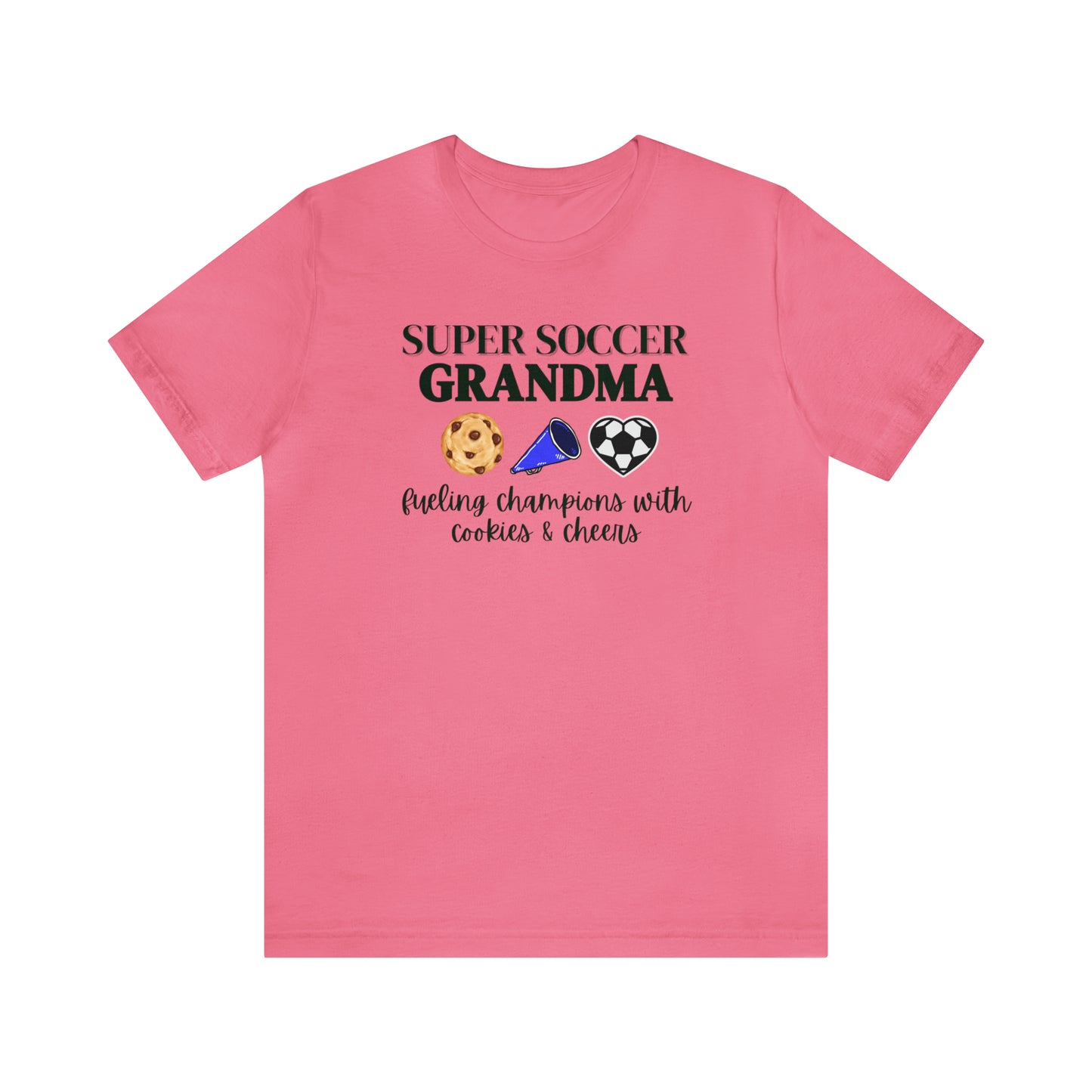 "Super Soccer Grandma Fueling Champions With Cookies & Cheer" T-Shirt | Gift Ideas for Soccer Grandma's | Soccer Grandma Tee |Cute Grandma Soccer Shirt | Funny Grandma Shirt | Grandma Soccer Shirt | Mother's Day Gift Ideas for Grama