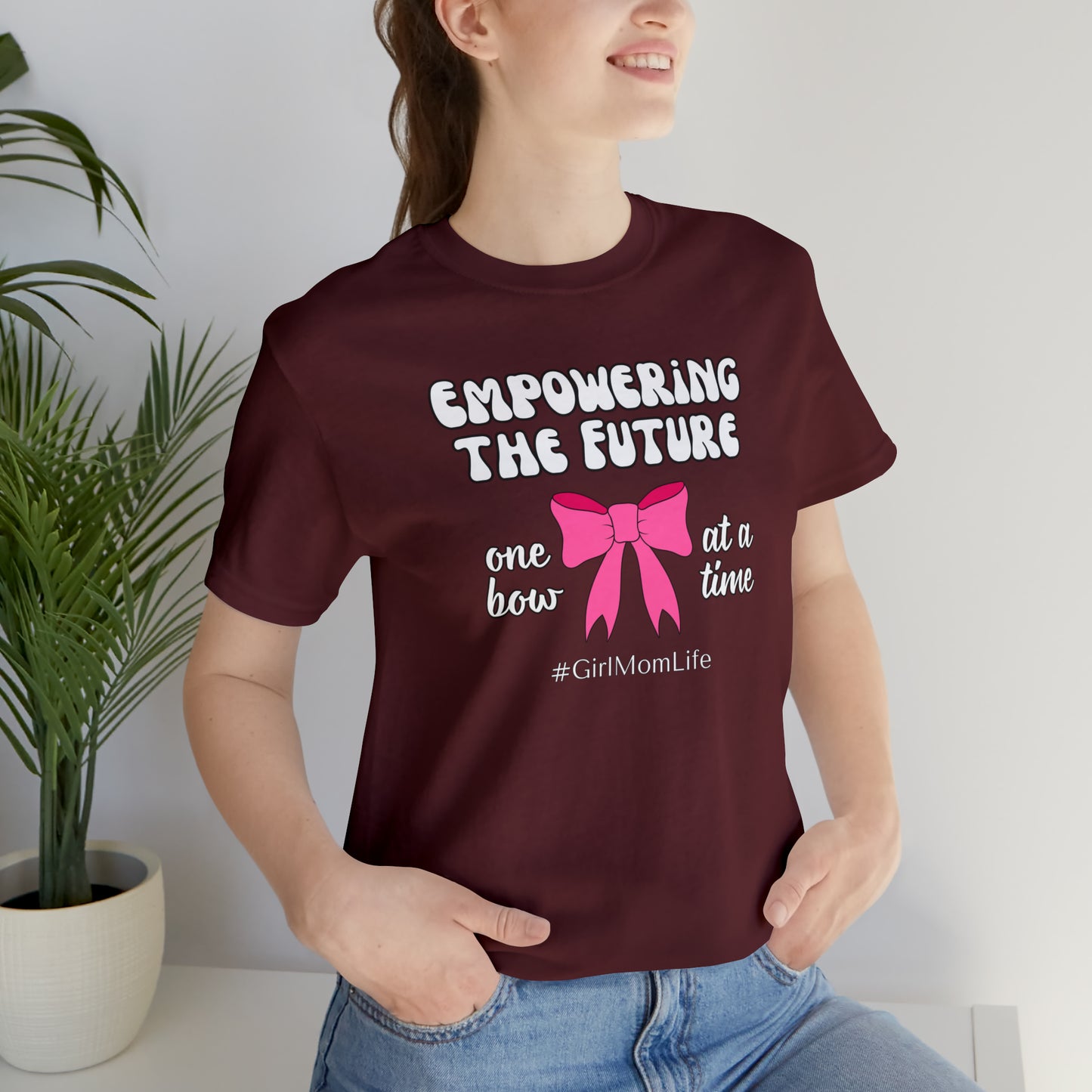 "Empowering the Future One Bow at a Time" T-Shirt | Girl Mom Shirt | Gift for Moms of Daughters | Mother's Day Gift Ideas | Girl Mama Shirt | Mom of Girls Shirt | Girl Mom Tee | Shirt for Girl Moms | Gifts for Her