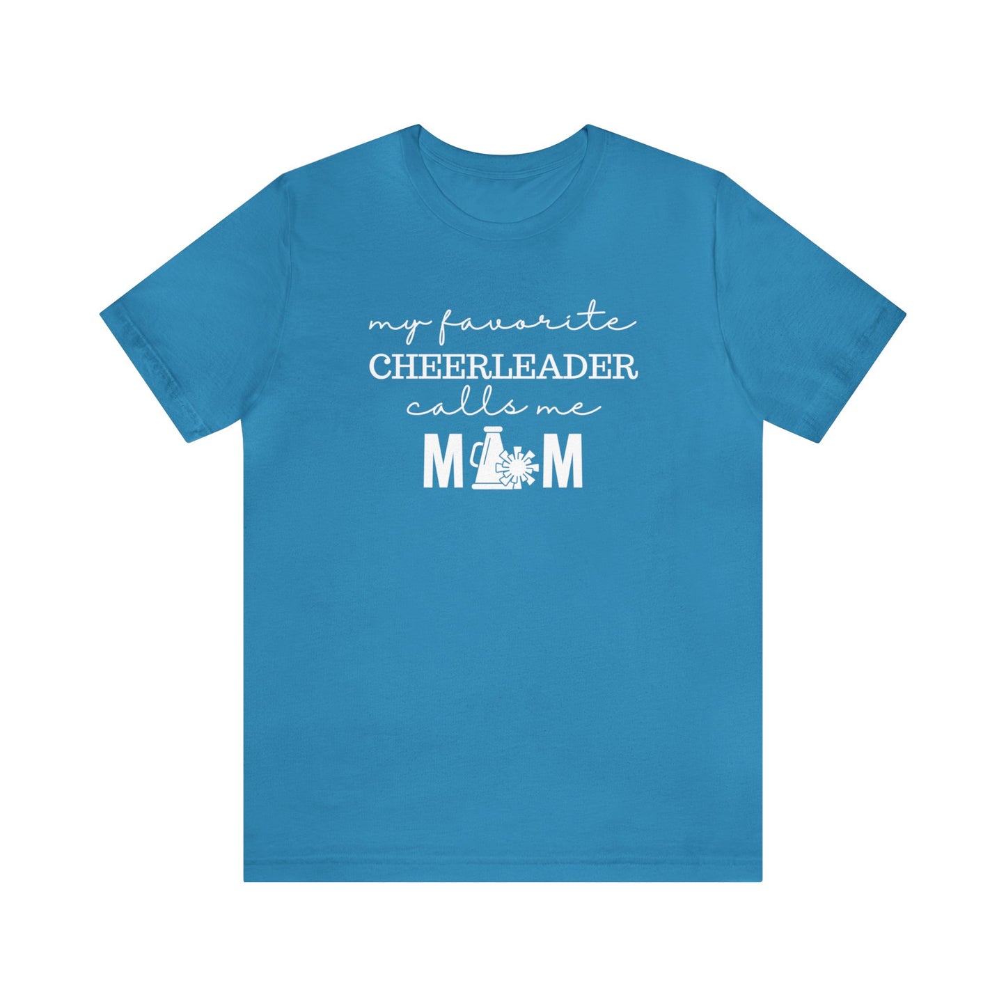 "My Favorite Cheerleader Calls Me Mom" T-Shirt | Cheerleader Mom Shirt | Cheer Mom Shirt | Proud Cheer Mom Tee | Cheer Mama Shirt | Cheerleader Mom Tee | Mother's Day Gift Ideas for Mom | Cheer Mom Apparel | Cheer Mom Gear | Cheer Mom Tee