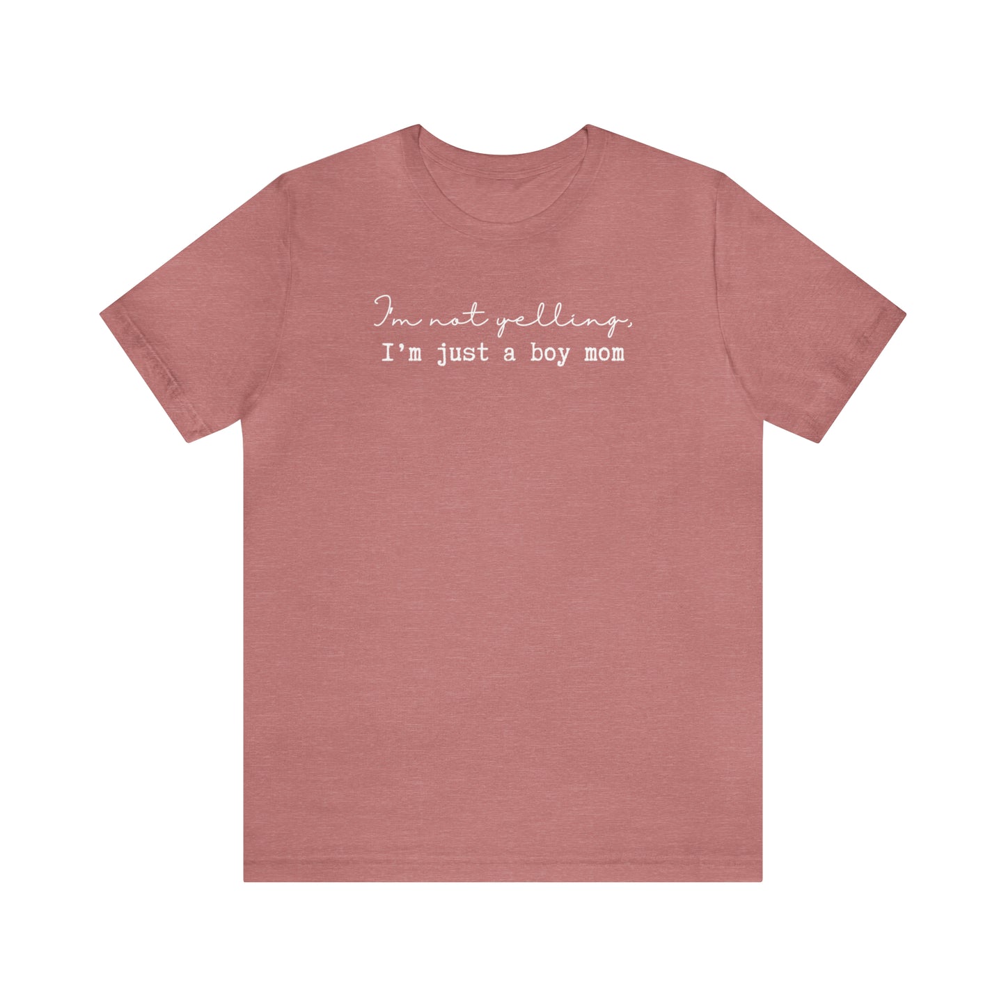 "I'm Not Yelling, I'm Just a Boy Mom" T-Shirt | Mom of Boys Shirt | Boy Mama Shirt | Boy Mom Shirt | Mom Life Shirt | Mama Shirt | New Mom Gift | Perfect Gift for Moms of Boys | Trendy Boy Mom Apparel